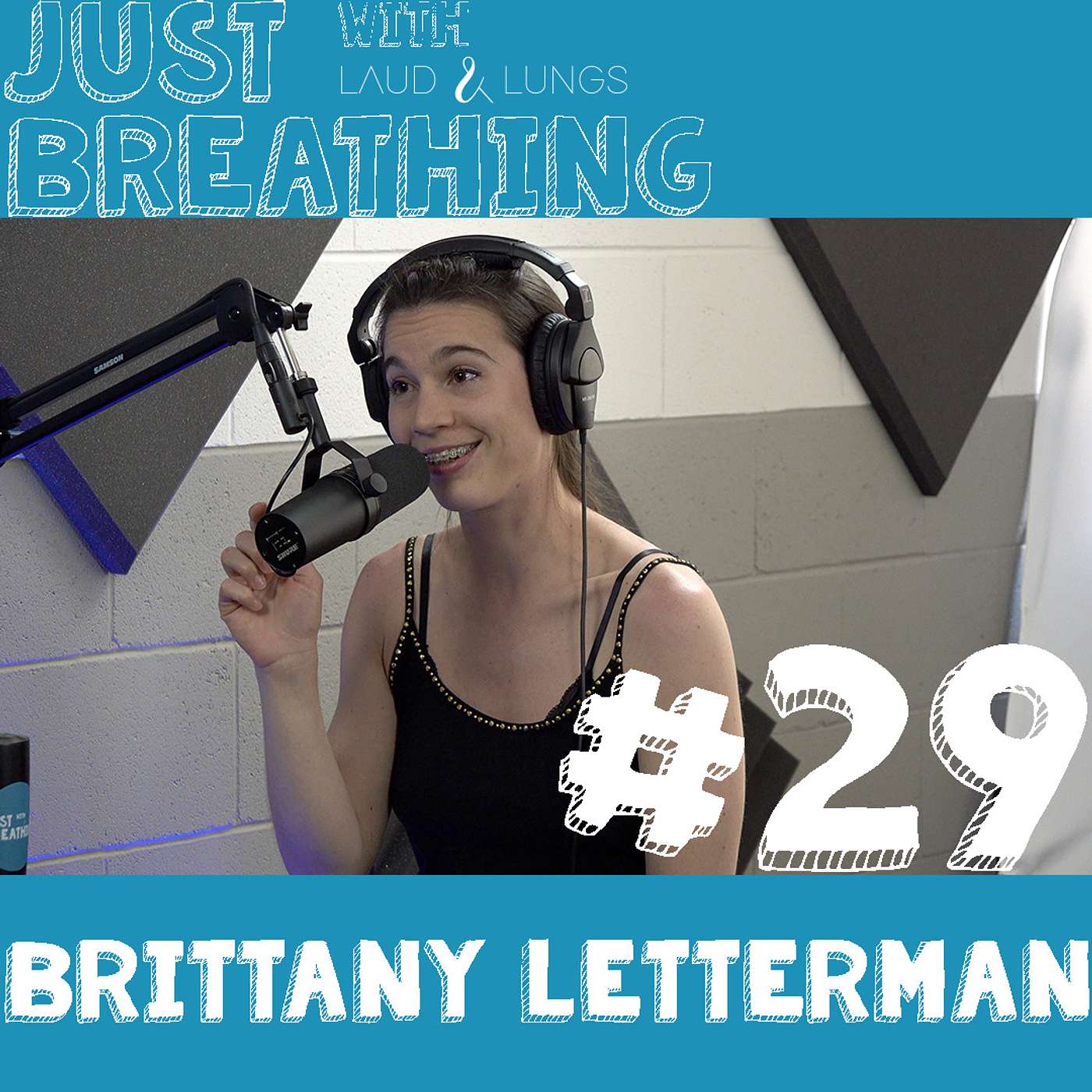 Just Breathing #29 - Brittany Letterman
