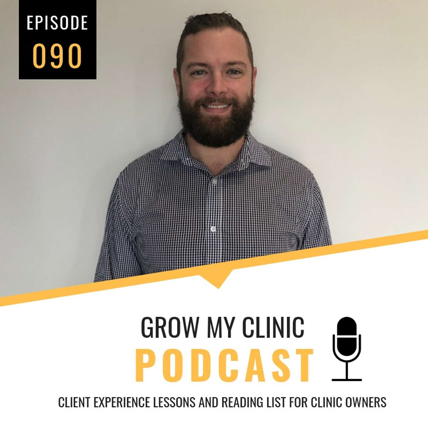 090 - Client Experience Lessons and Reading List for Clinic Owners episode artwork