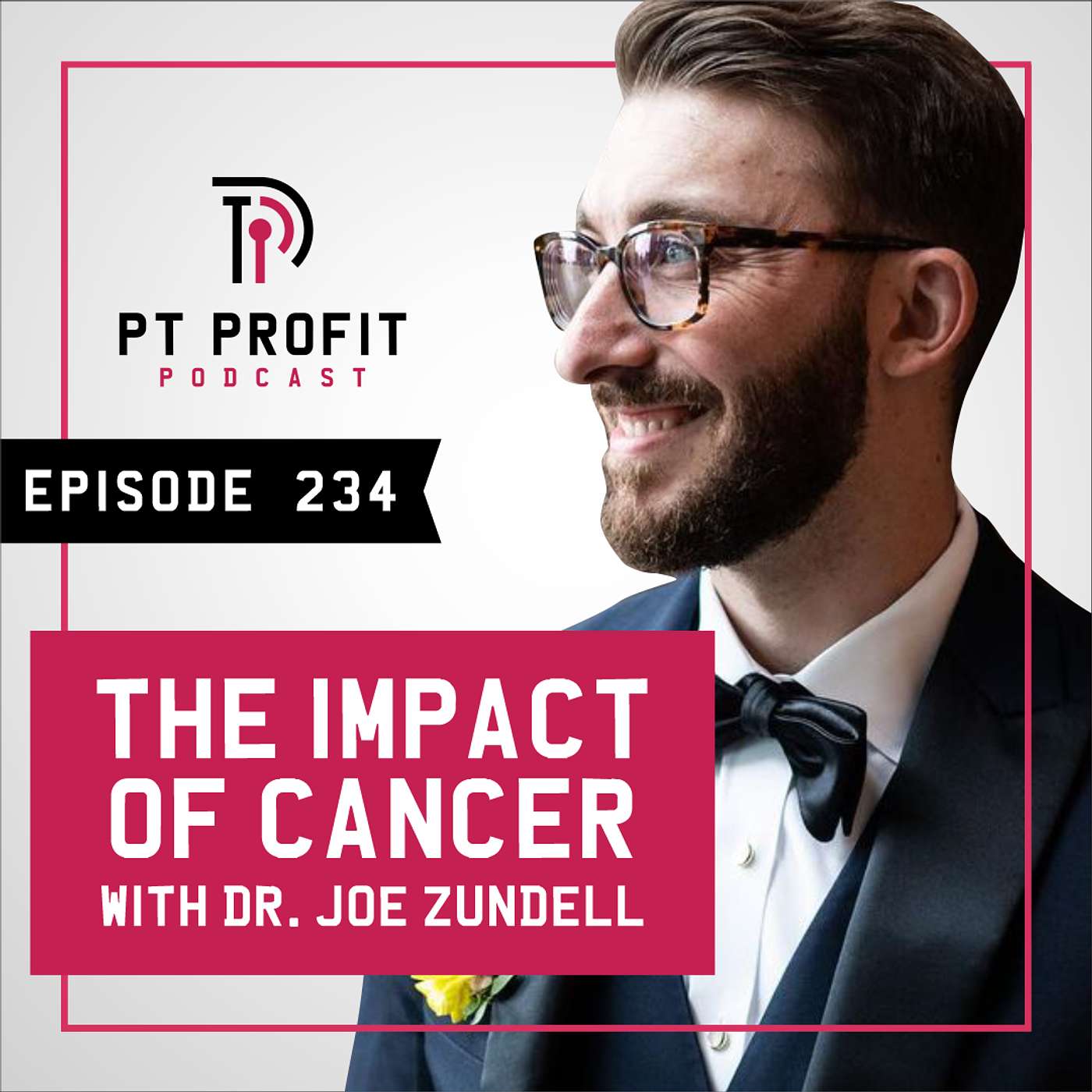 The Impact of Cancer with Dr. Joe Zundell