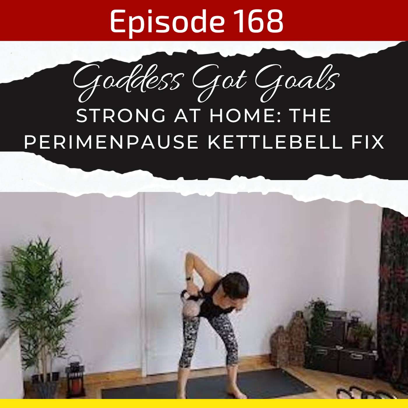 168: Strong at Home: The Perimenopause Kettlebell Fix.
