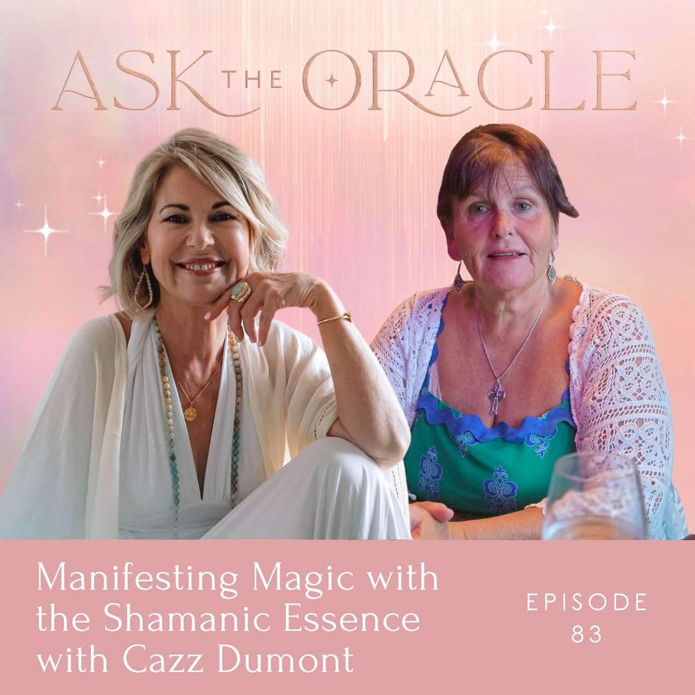Manifesting Magic with the Shamanic Essence with Cazz Dumont Manifesting Magic with the Shamanic Essence with Cazz Dumont