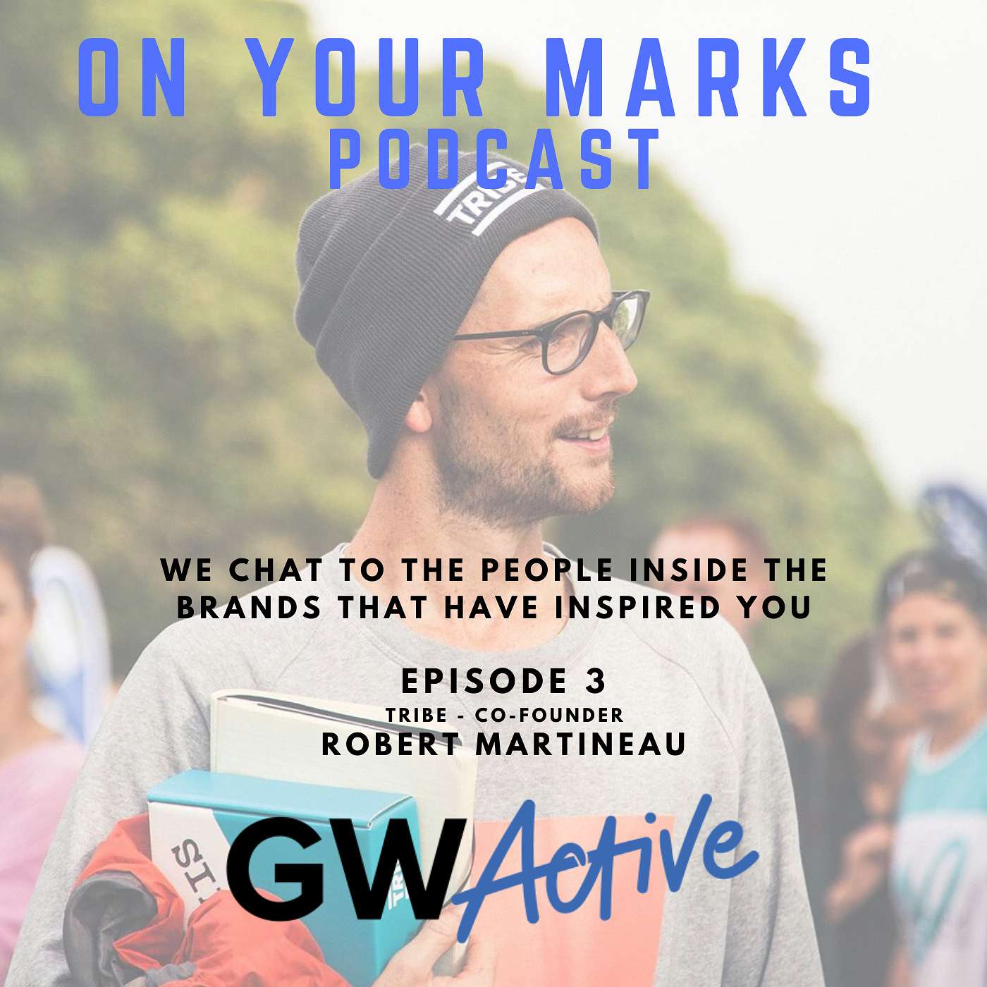 On Your Marks Podcast