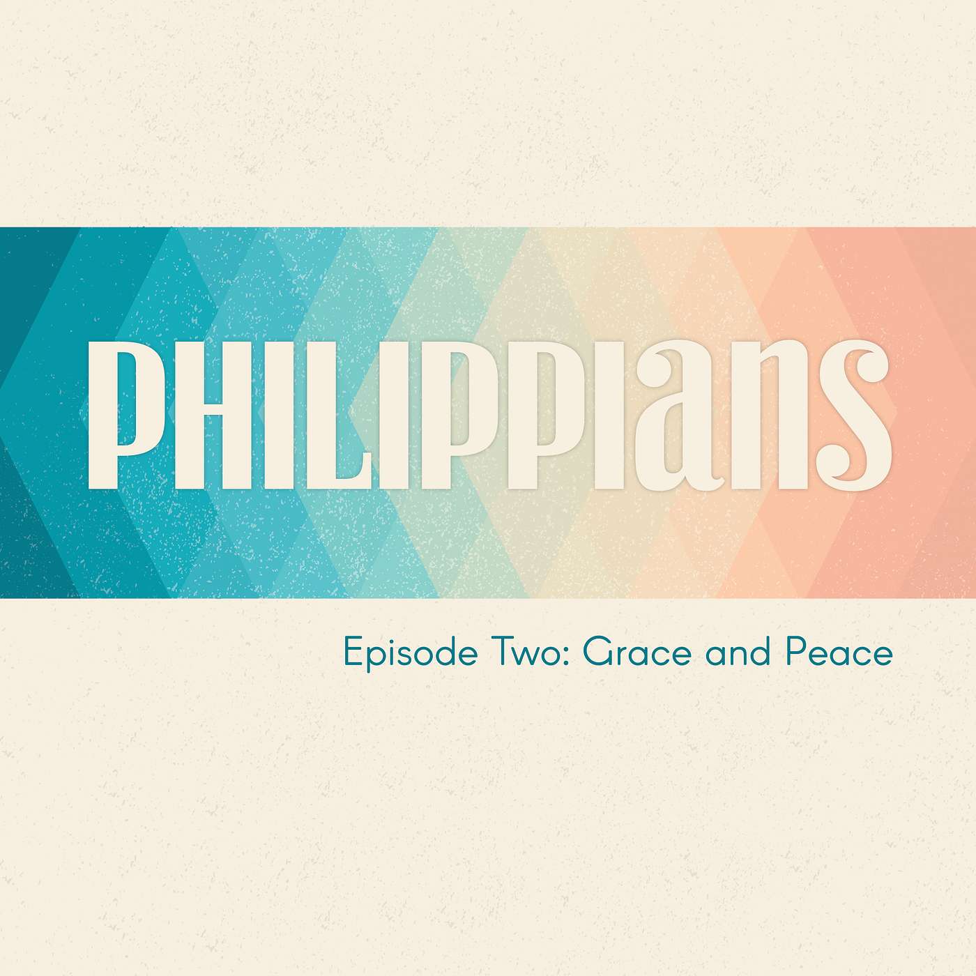 Philippians: Grace and Peace