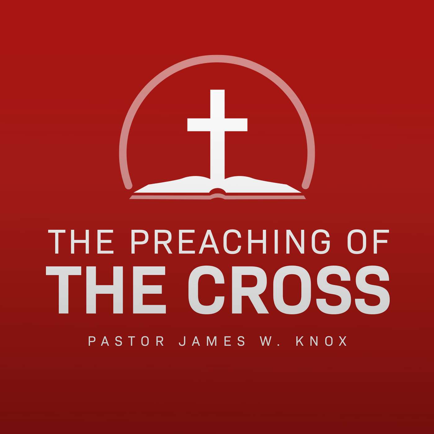 The Preaching of the Cross