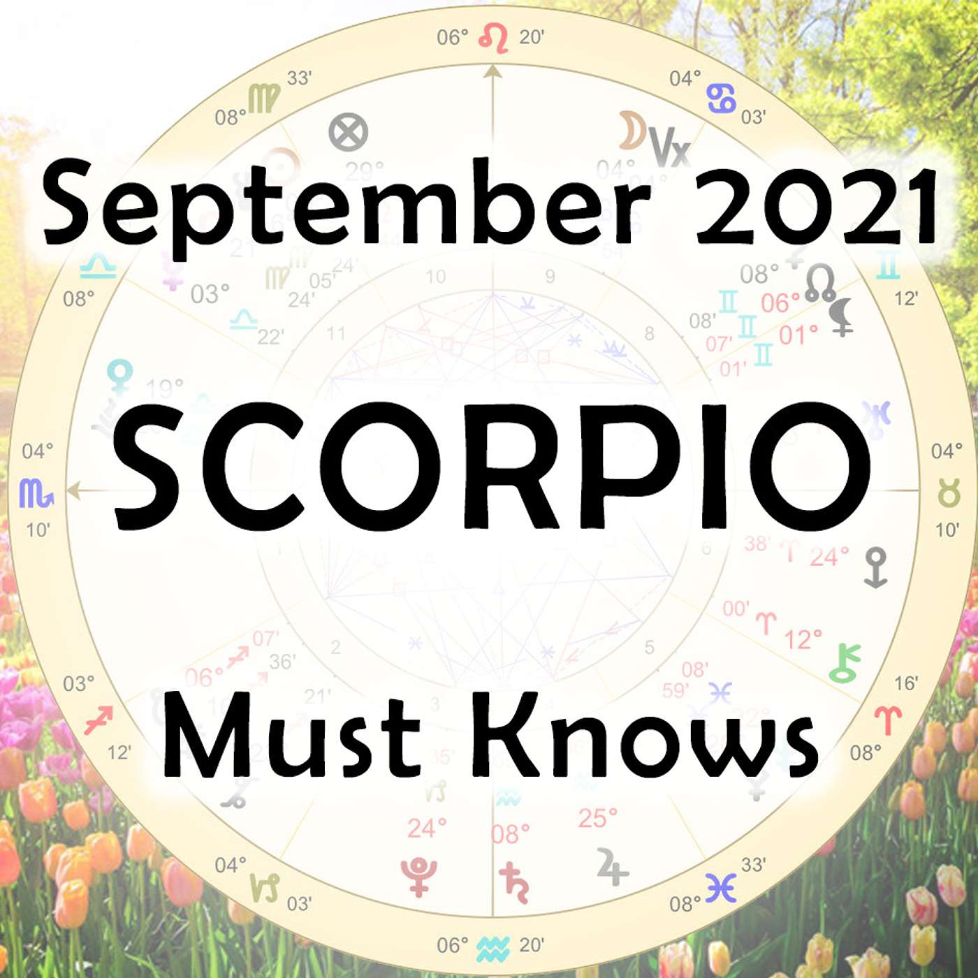 Scorpio September 2021 Astrology (Must-Knows)
