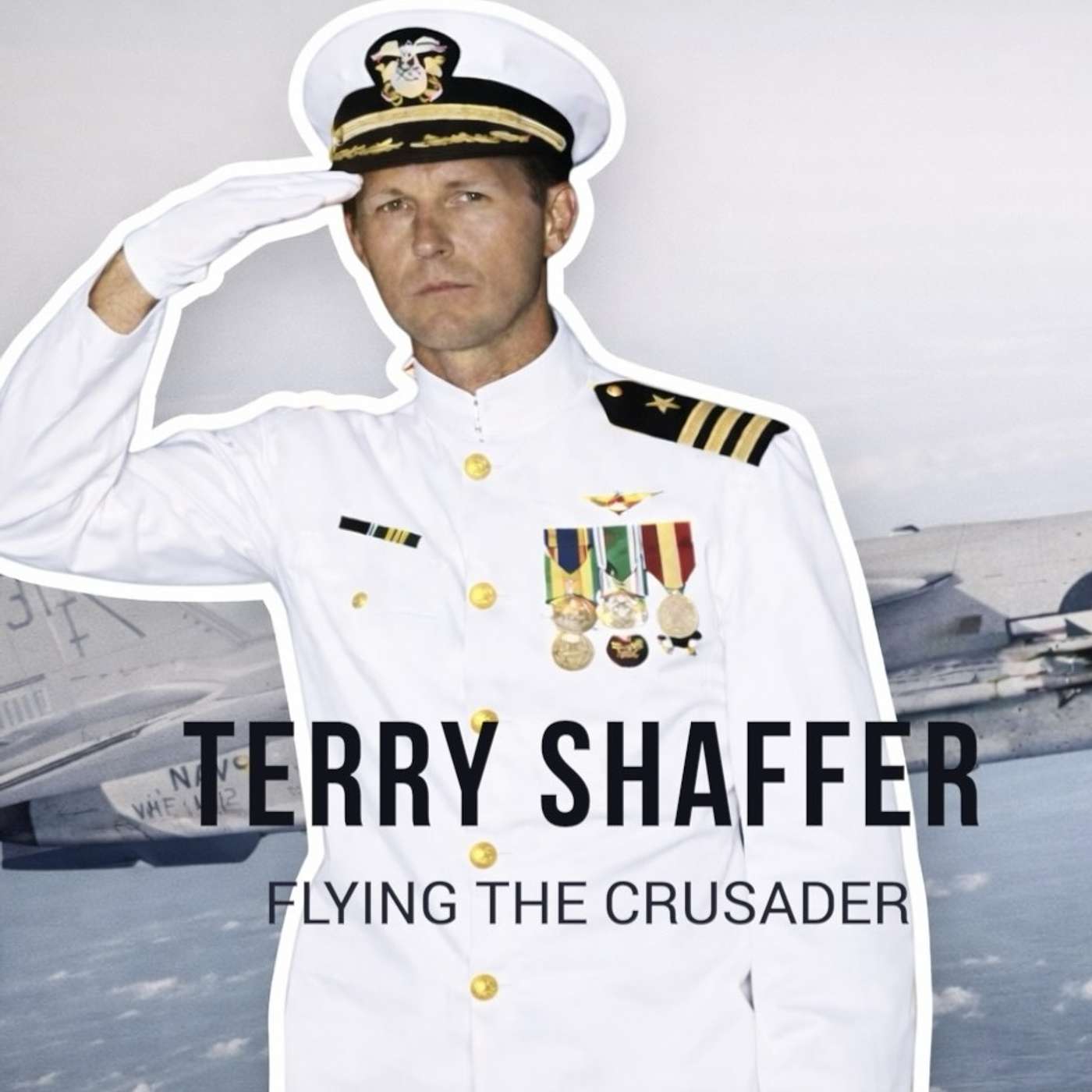 Terry Shaffer / Flying the F8 in Vietnam