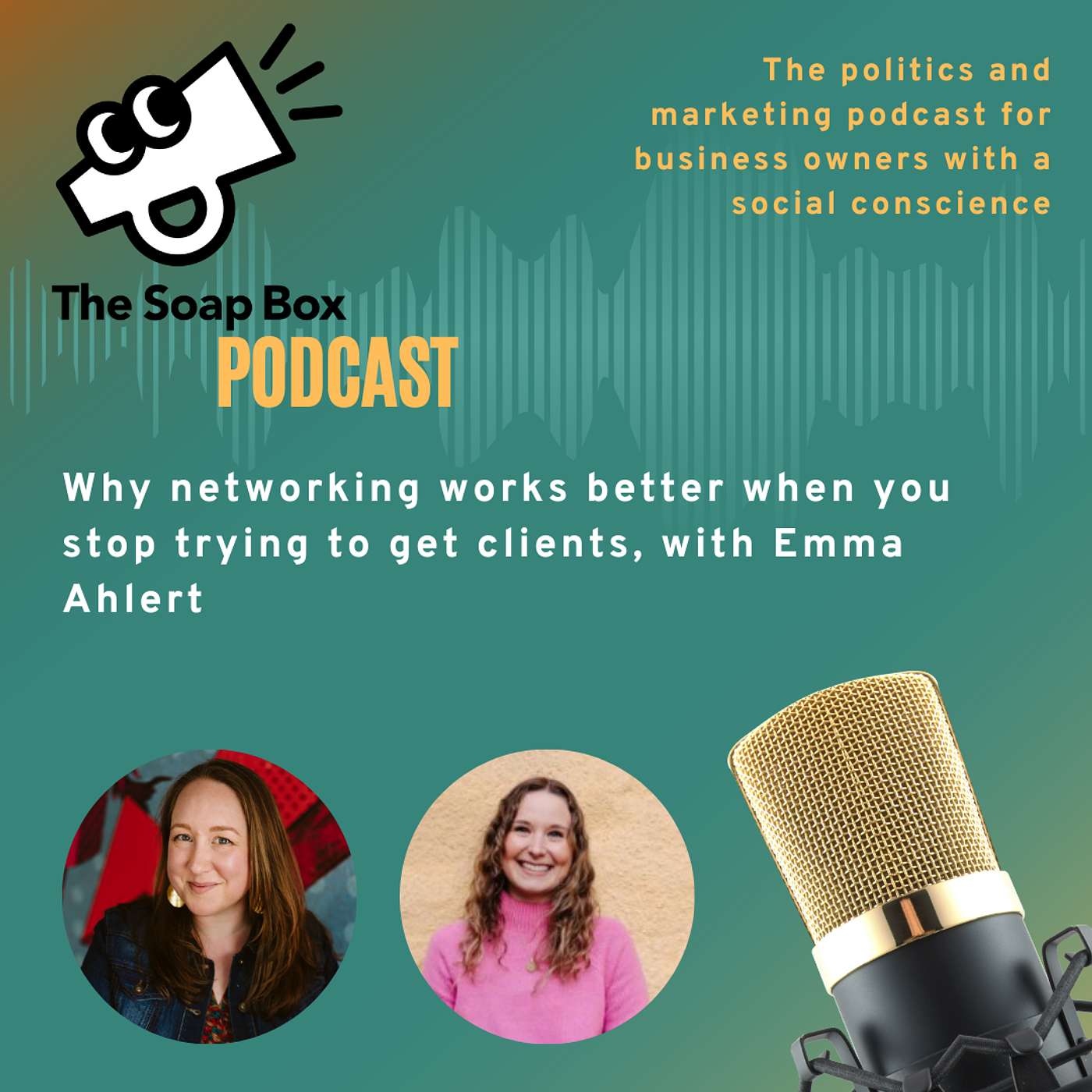 Why networking works better when you stop trying to get clients, with Emma Ahlert Why networking works better when you stop trying to get clients, with Emma Ahlert