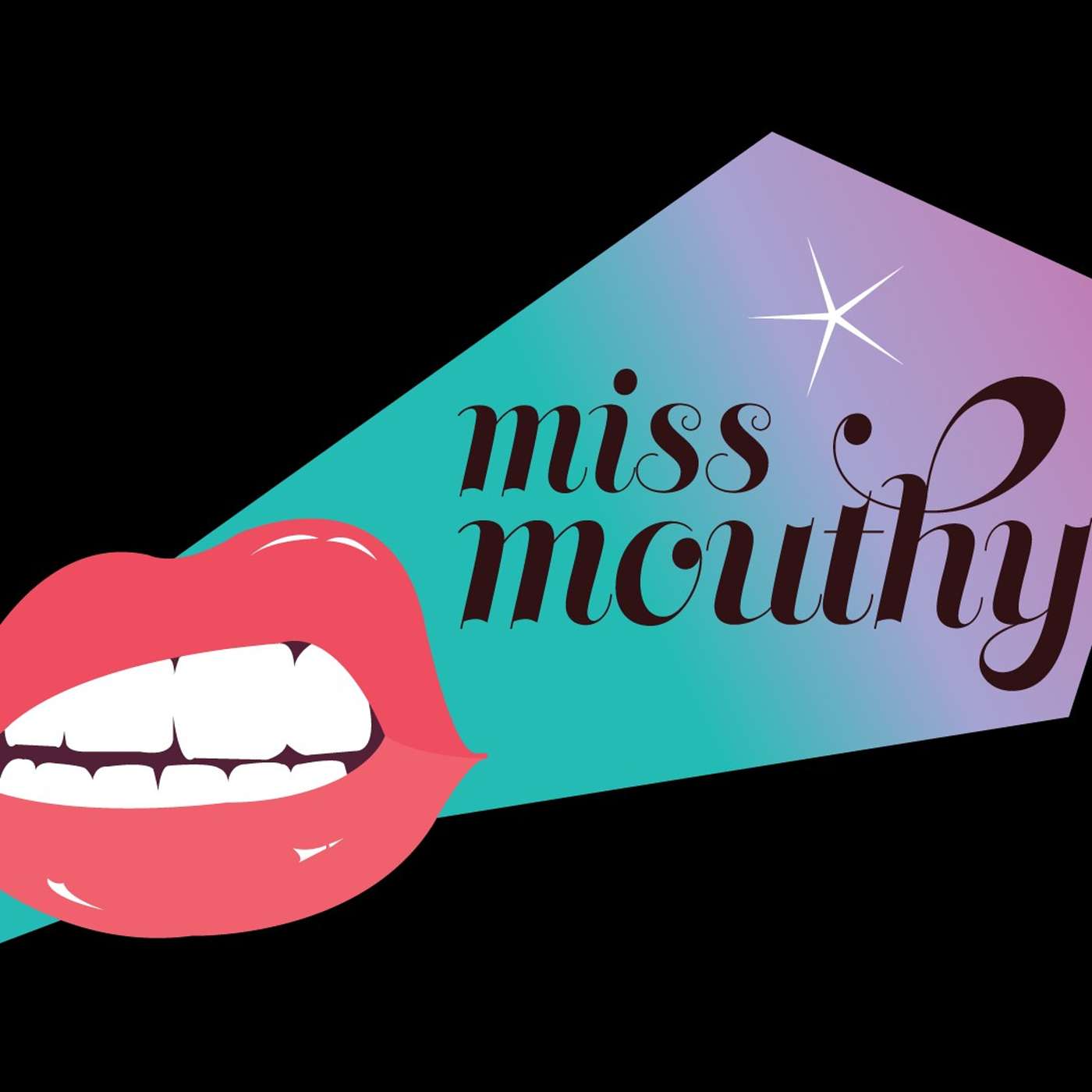 Miss Mouthy Podcast