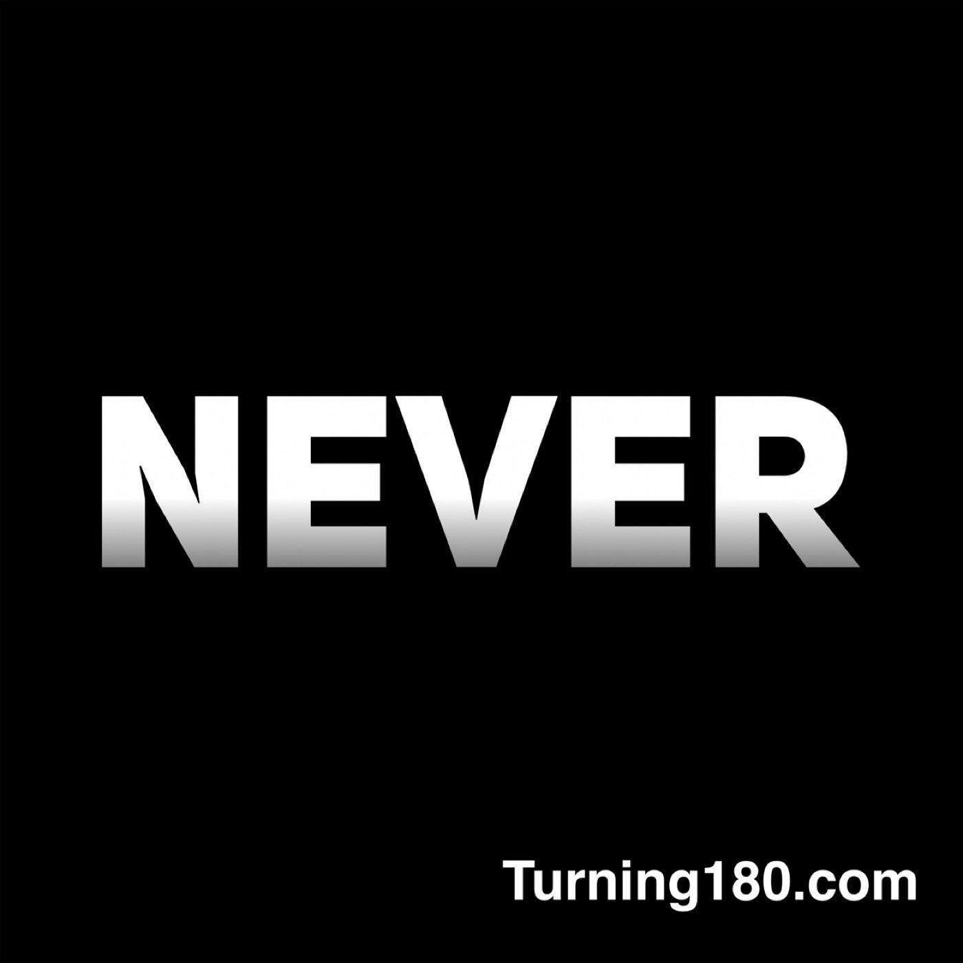 Never