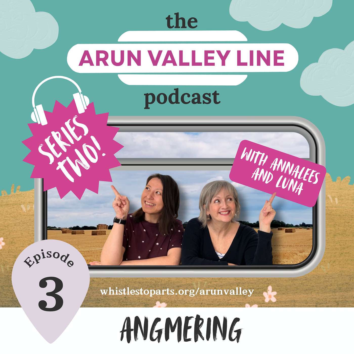 Arun Valley Line - Series 2 - Eps 3 - ANGMERING episode artwork