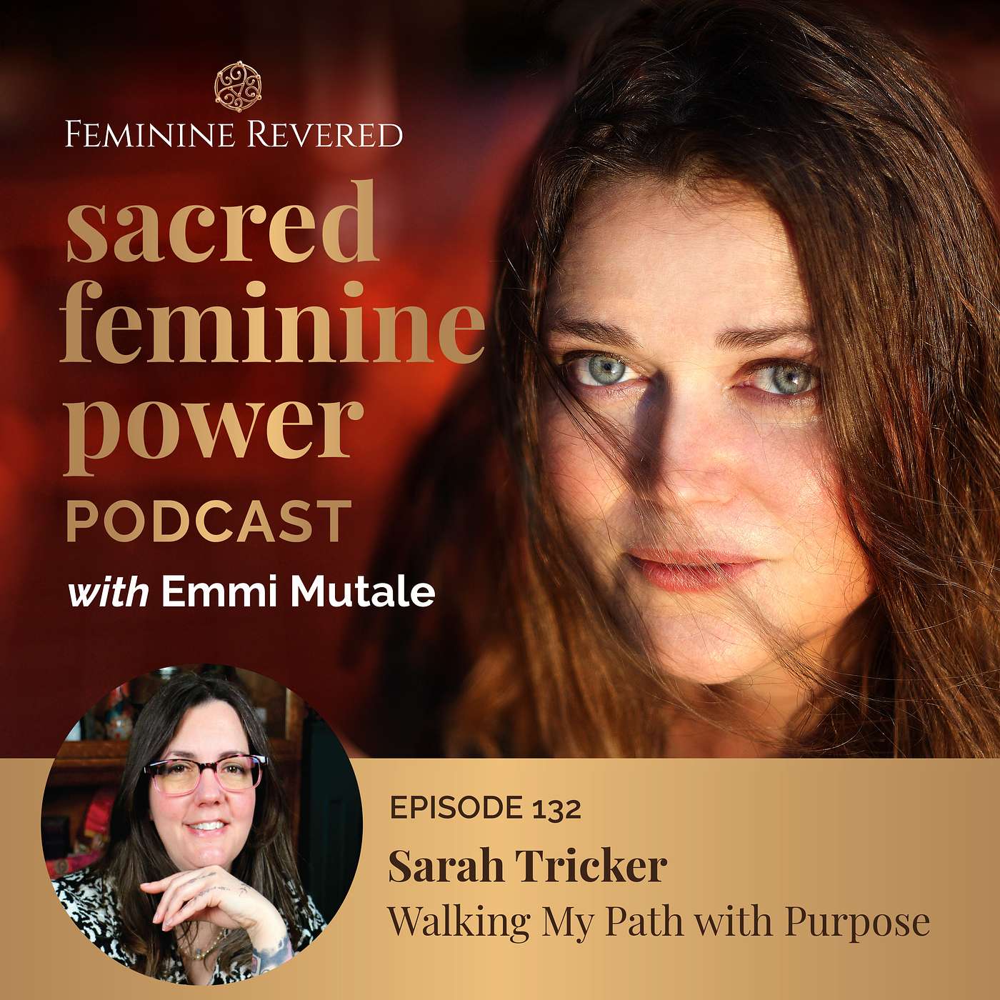 EPISODE 132; Walking My Path with Purpose with Sarah Tricker