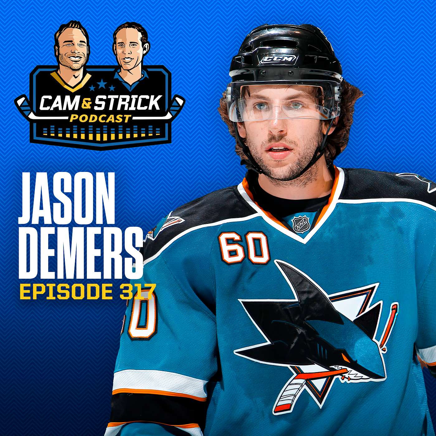 Jason Demers on the Cam & Strick Podcast