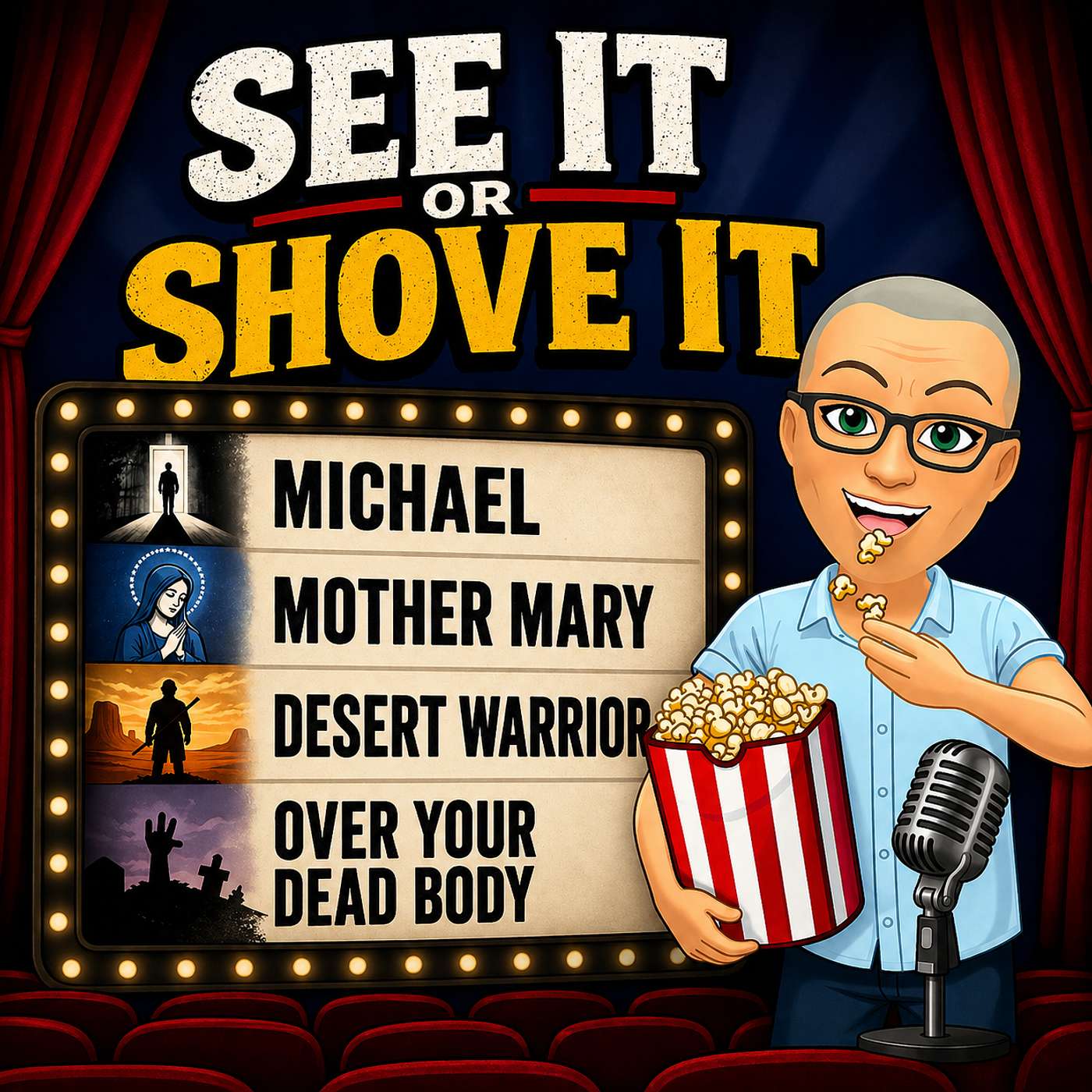 Episode 306 - Michael, Mother Mary, Desert Warrior, Over Your Dead Body episode artwork