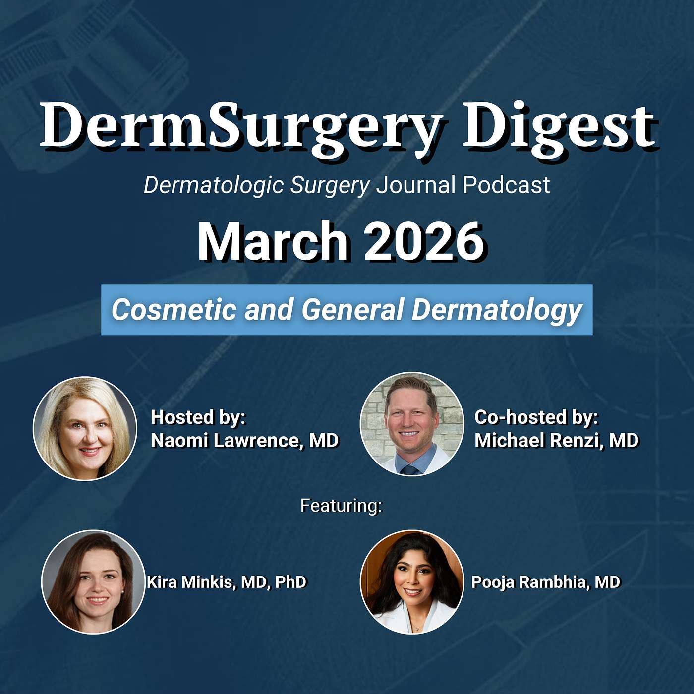 March 2026: Cosmetic and General Dermatology March 2026: Cosmetic and General Dermatology
