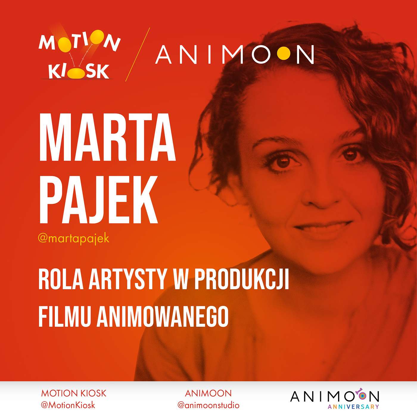 Animoon Anniversary - Marta Pajek - Rola artysty w produkcji filmu animowanego