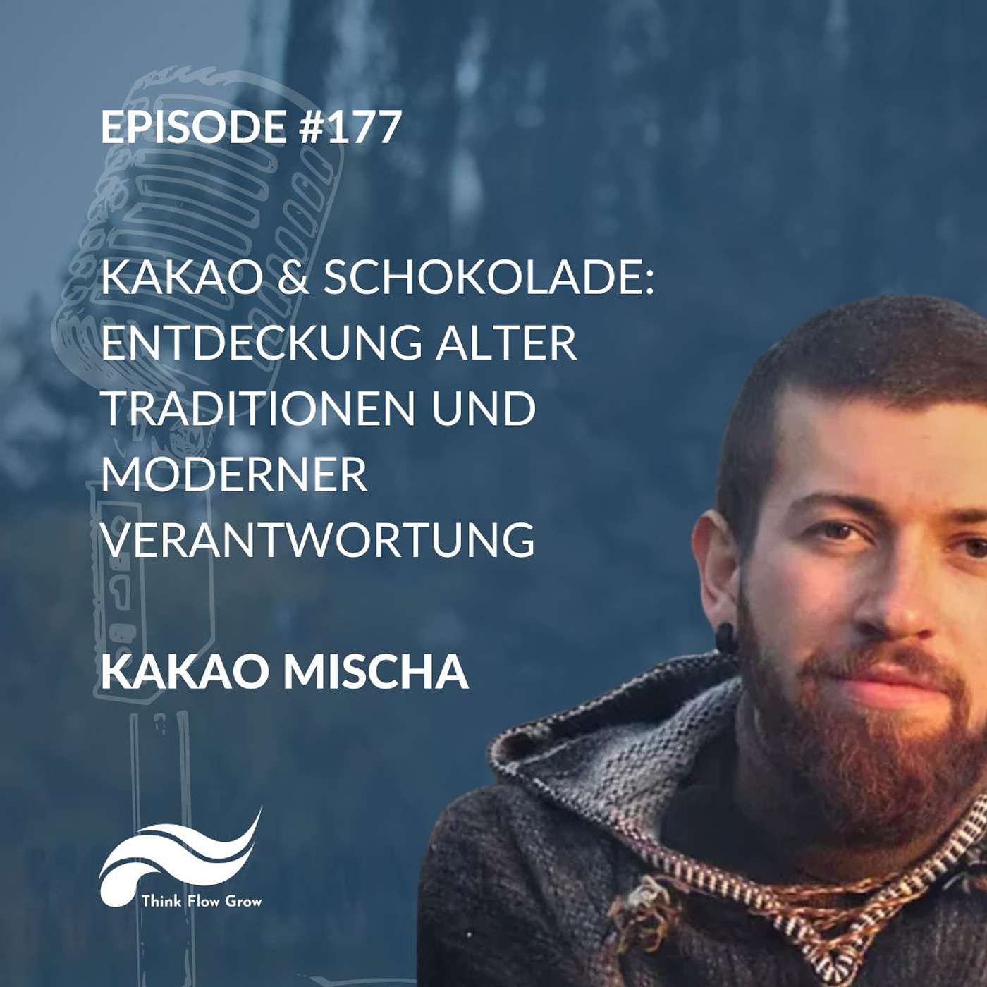 Kakao & Schokolade: Entdeckung alter Traditionen, faszinierender Inhaltsstoffe und moderner Verantwortung mit Kakao Mischa | #177