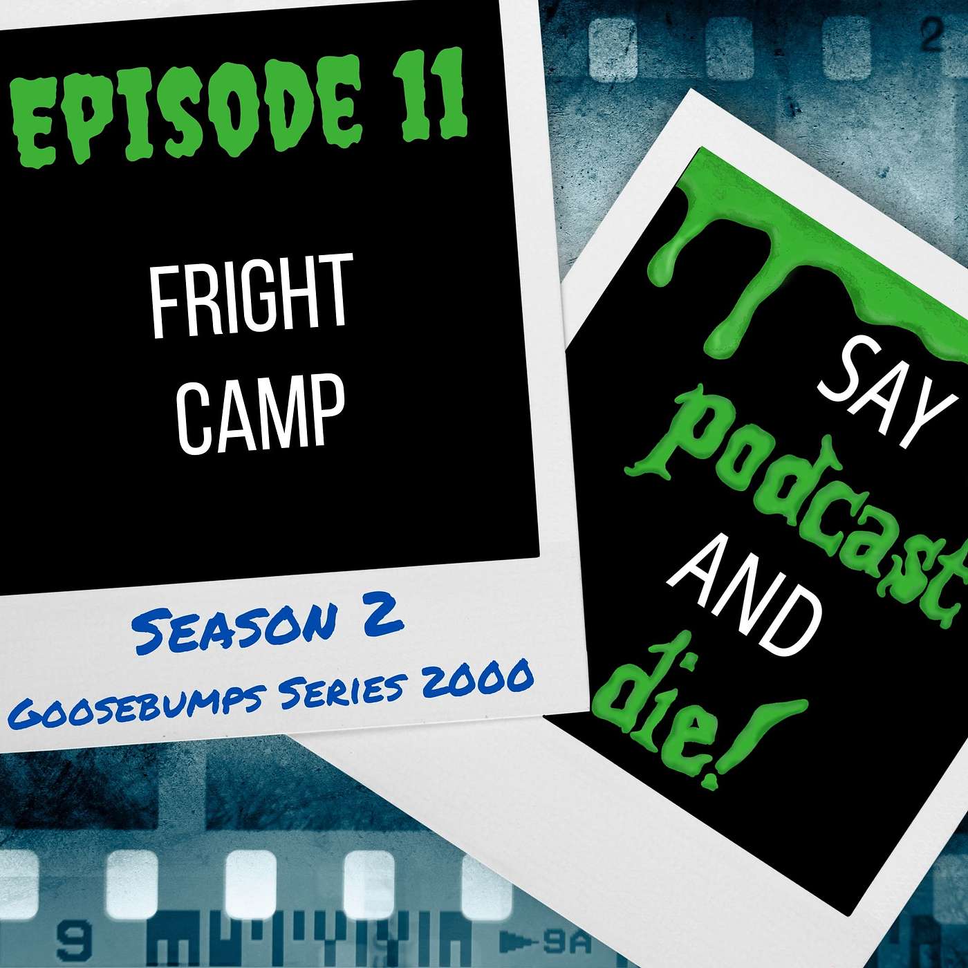 S02E11 - Fright Camp (Goosebumps Series 2000 #8)