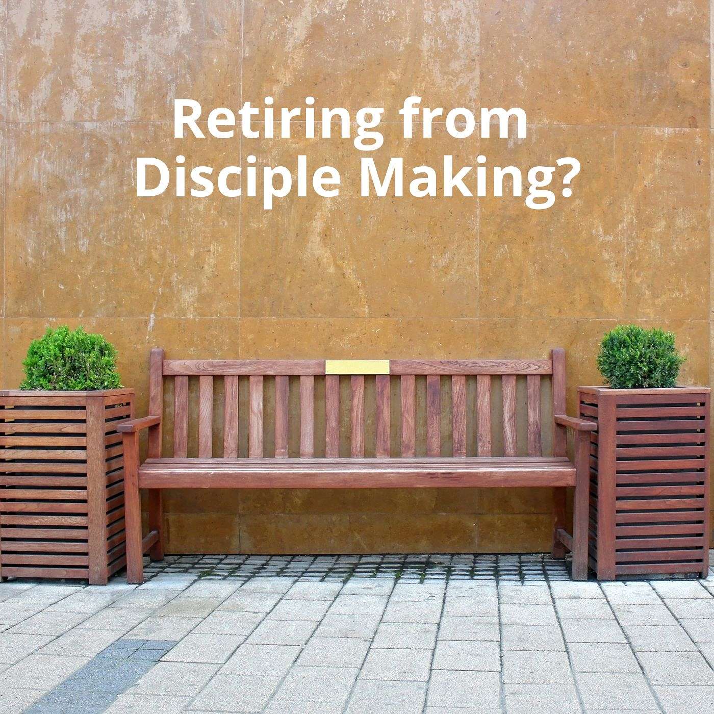 Disciple Making