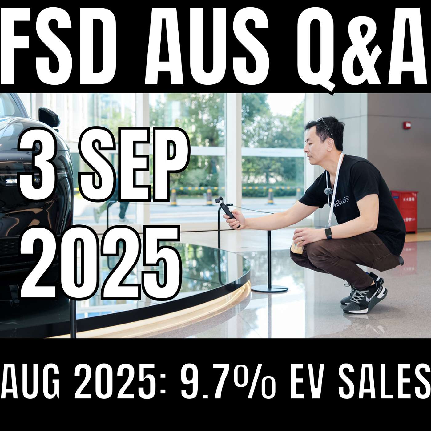 Q&A: Tesla FSD Supervised Australia | EV Sales Reach 9.7% August 2025