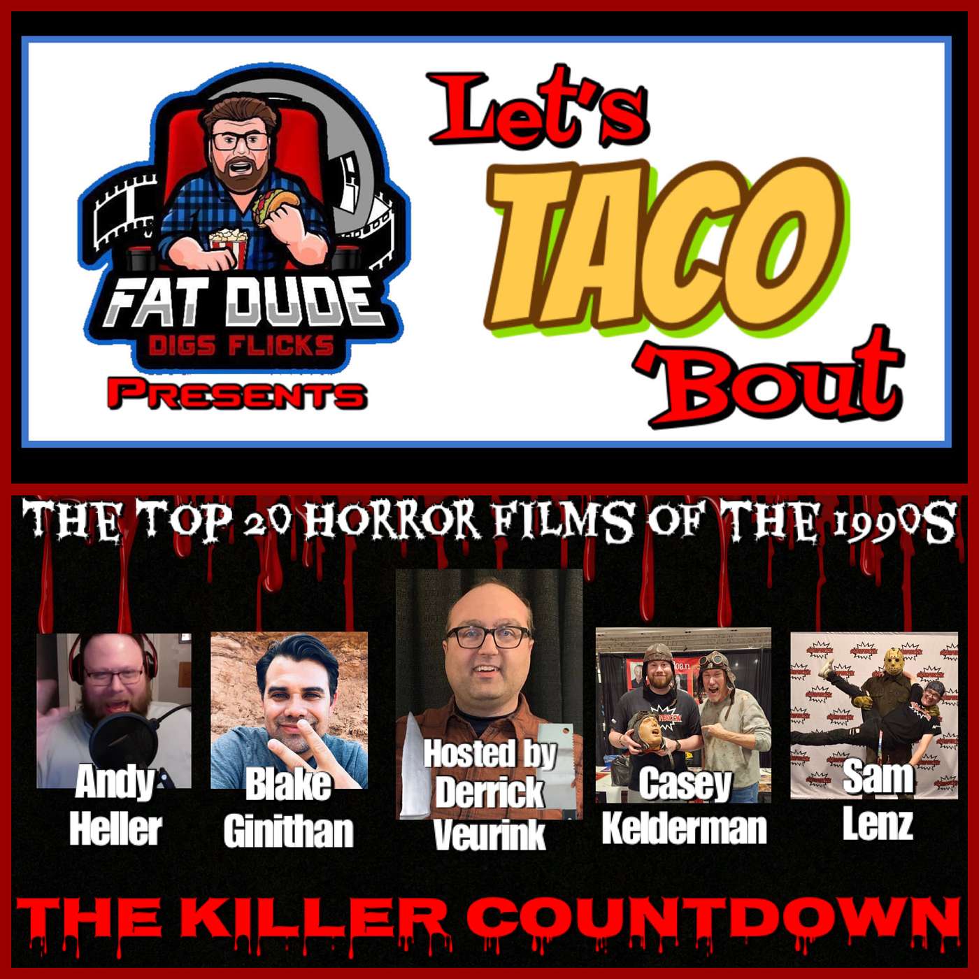 135. Let’s Taco ‘Bout The Killer Countdown - Top 20 Horror Films of the 1990s