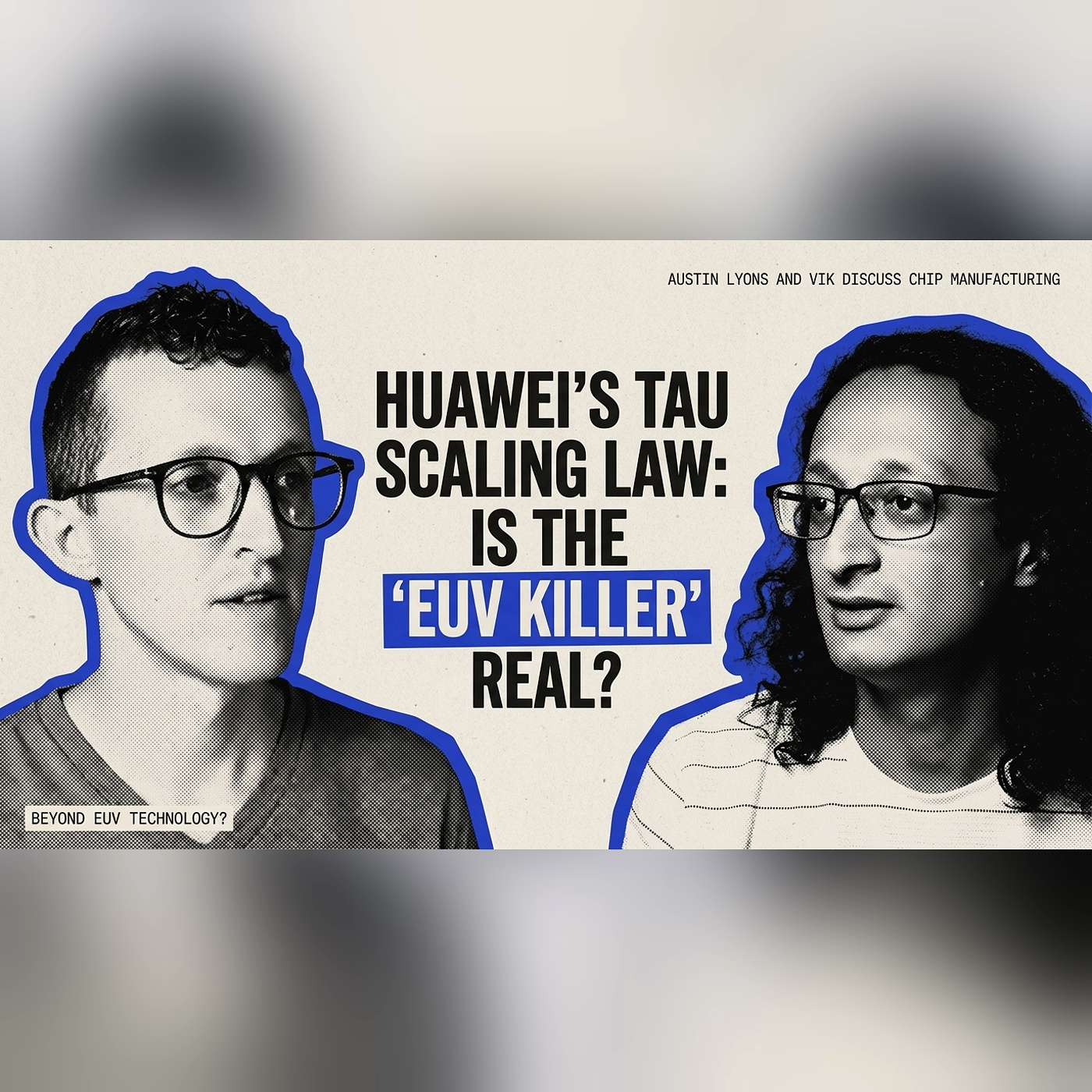Huawei's Tau Scaling Law: Is the "EUV Killer" Real?