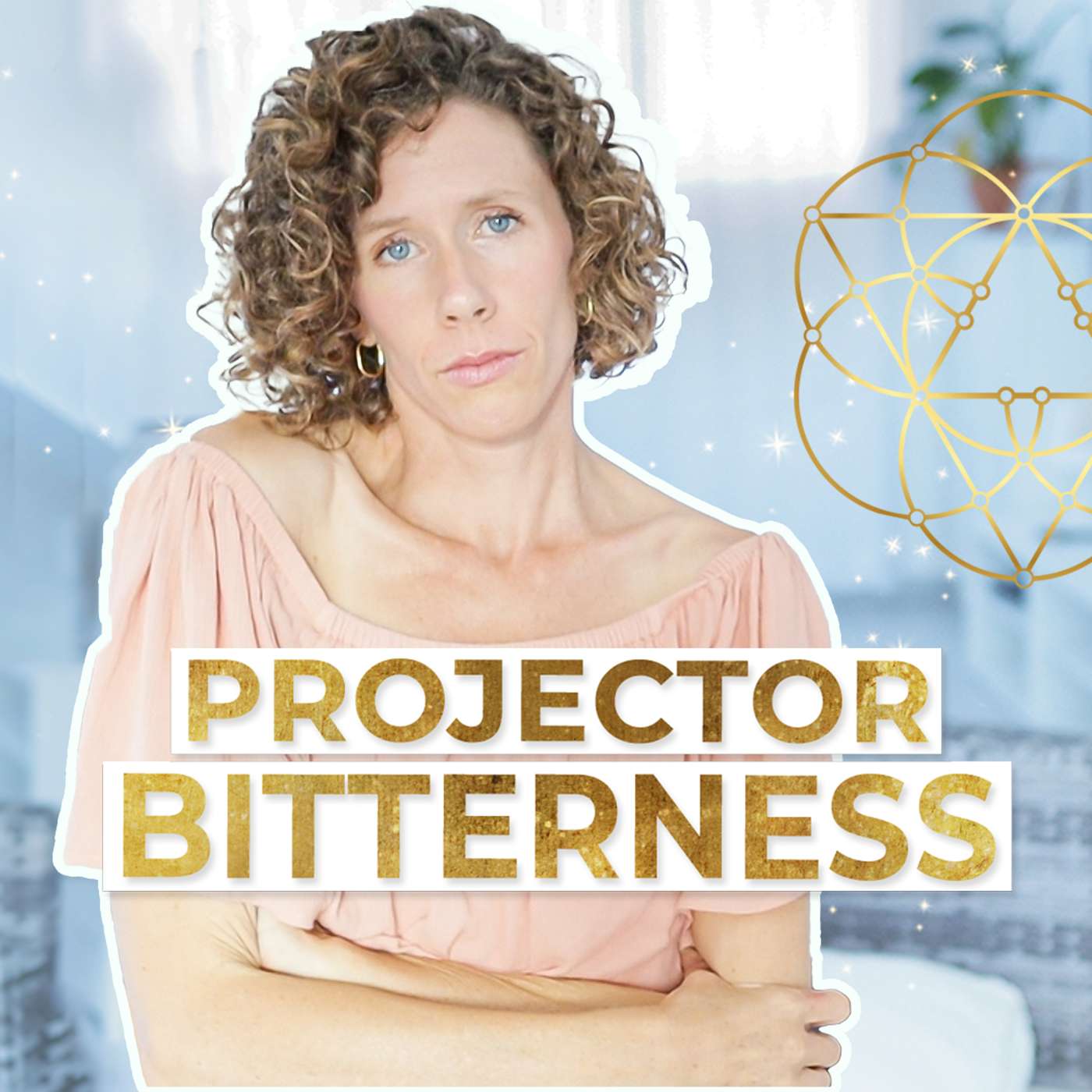 How These Projectors Deal with “Bitterness” (it may surprise you)! HUMAN DESIGN episode artwork