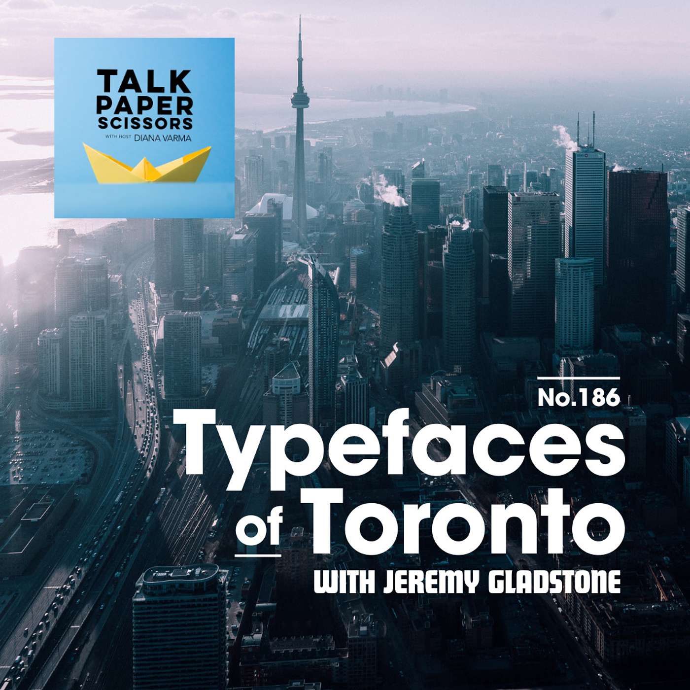 Typefaces of Toronto with Jeremy Gladstone