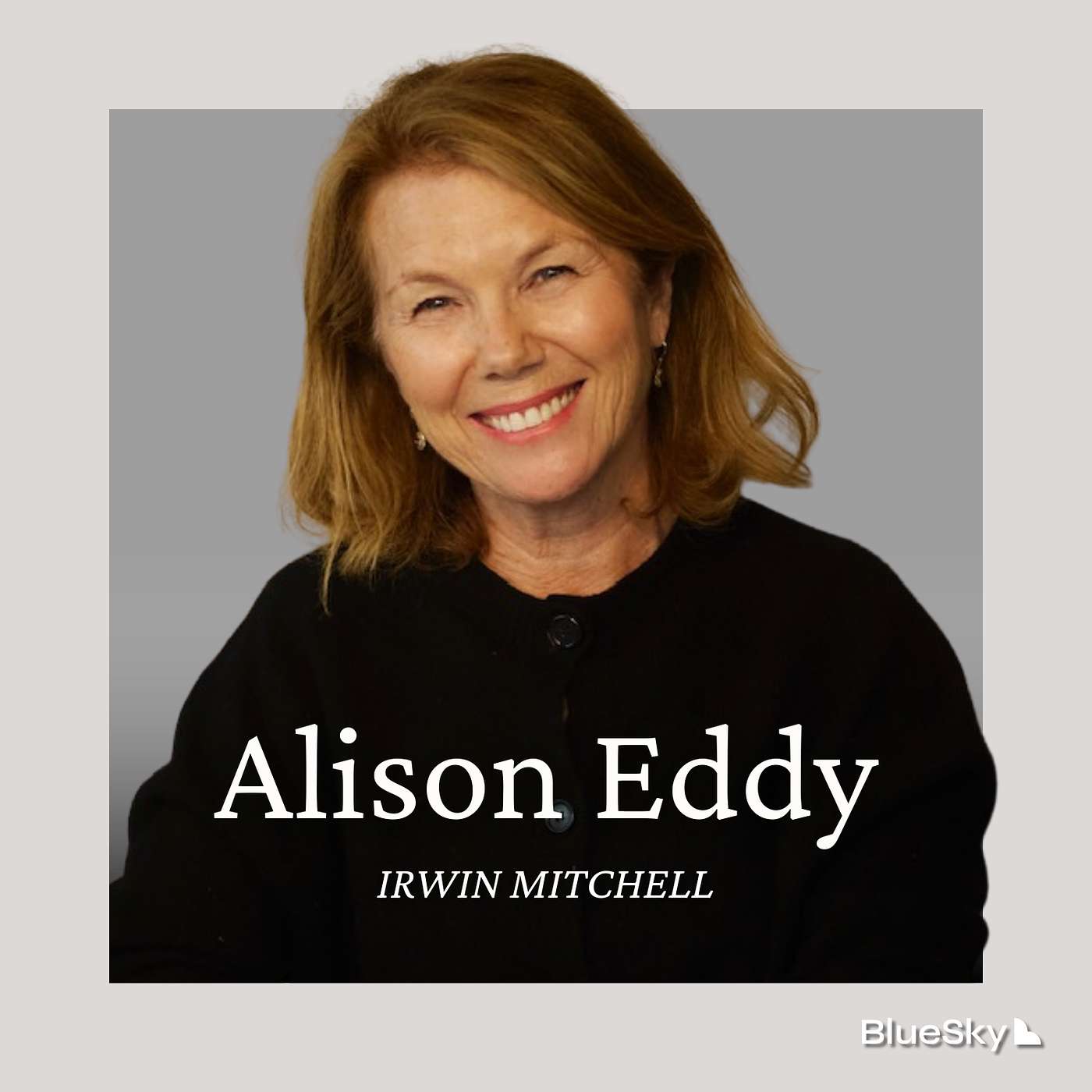 Leadership, motherhood and building a career that lasts in law with Alison Eddy