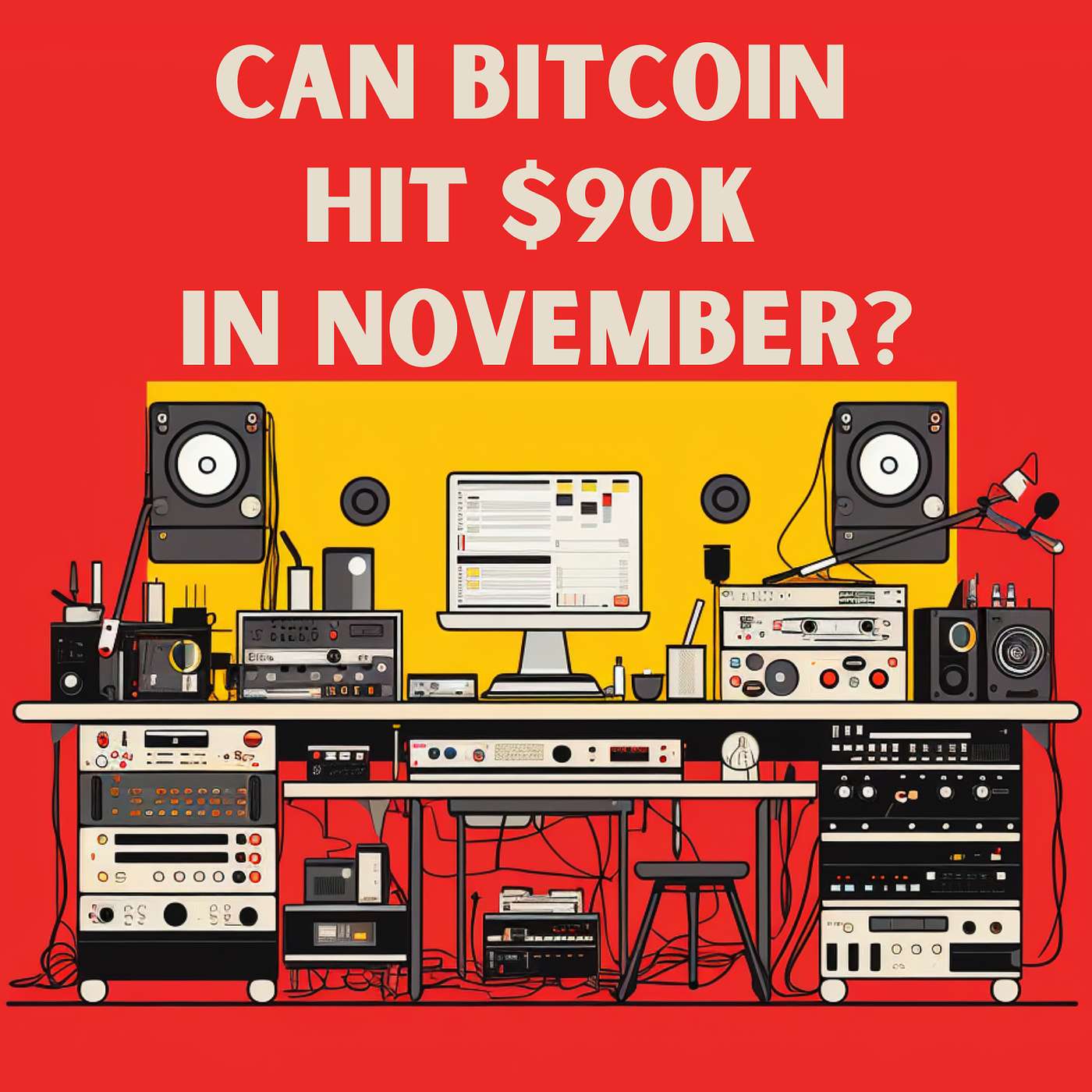 cover of episode Can Bitcoin Hit $90k in November?