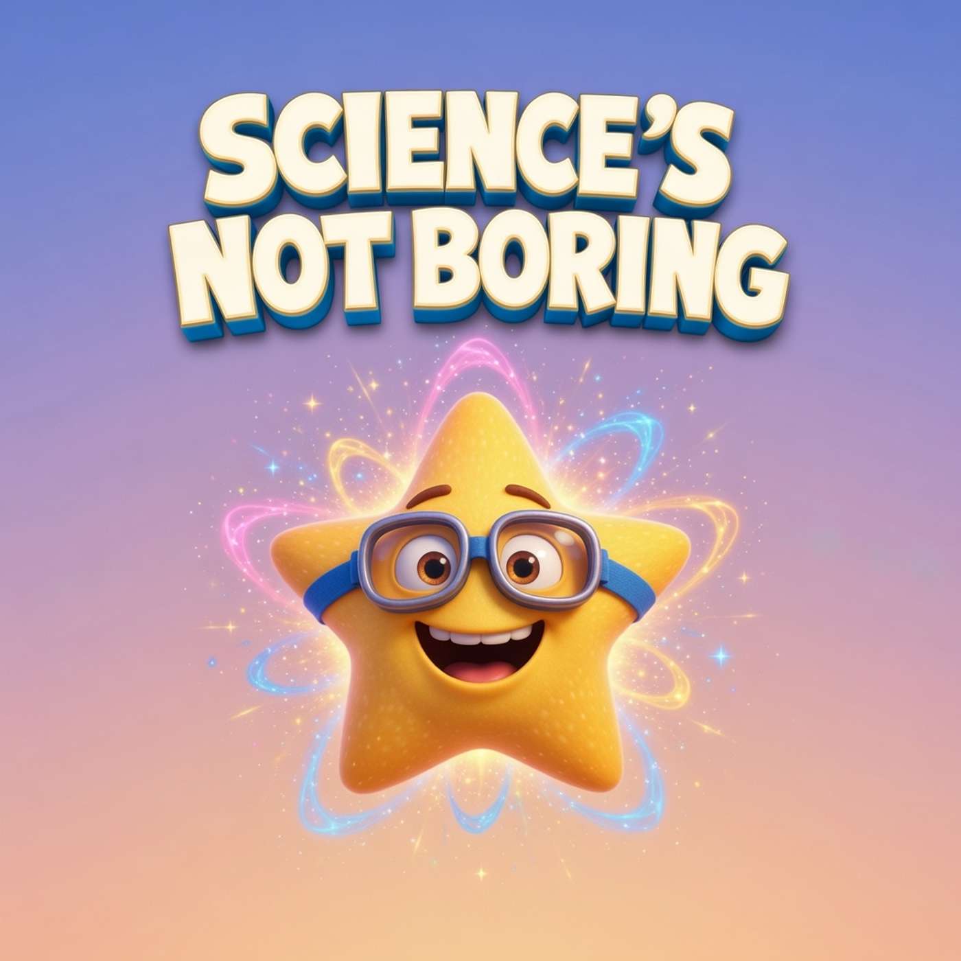 Science for Kids / Science's Not Boring: The Kids Science Podcast