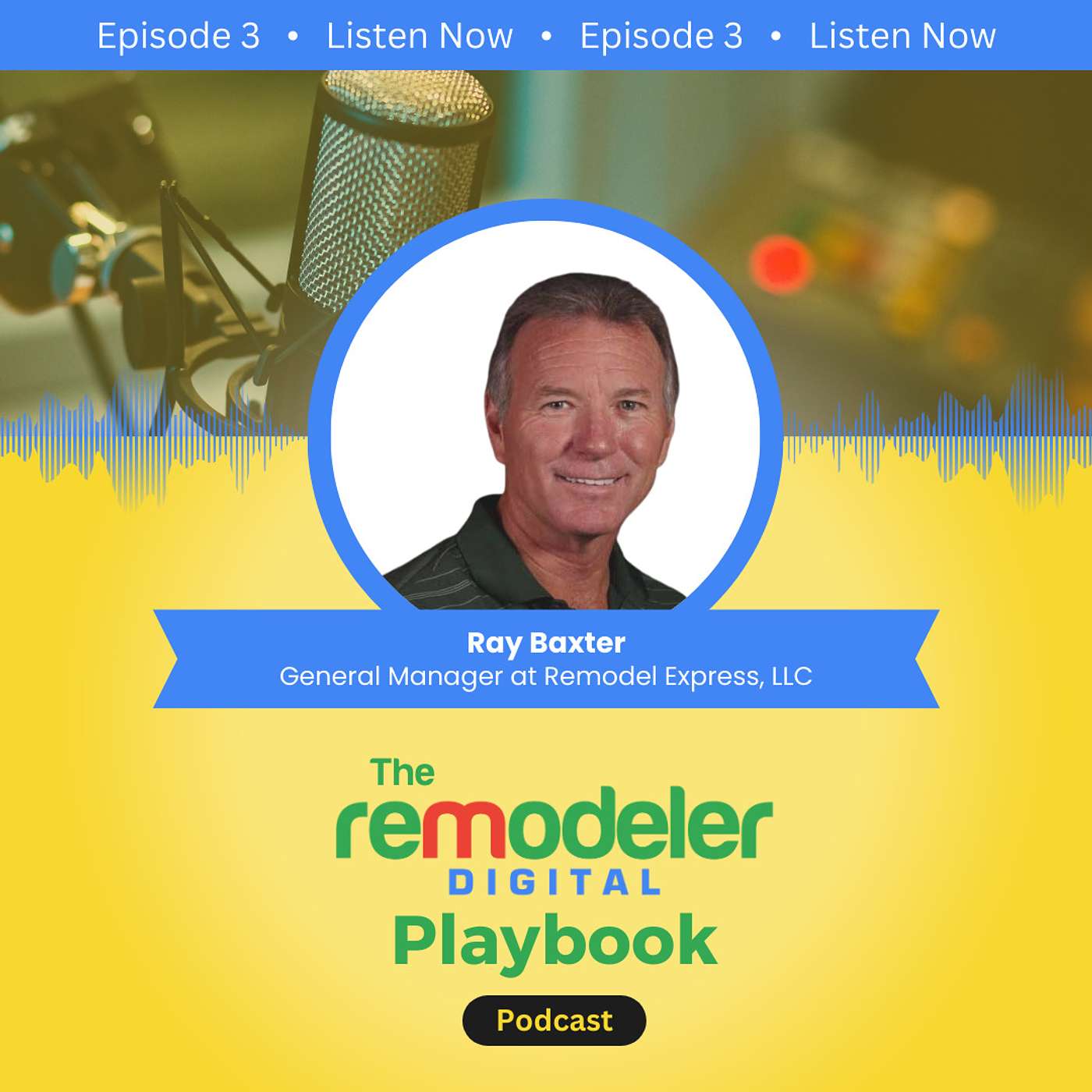 The Remodeler Digital Playbook Podcast