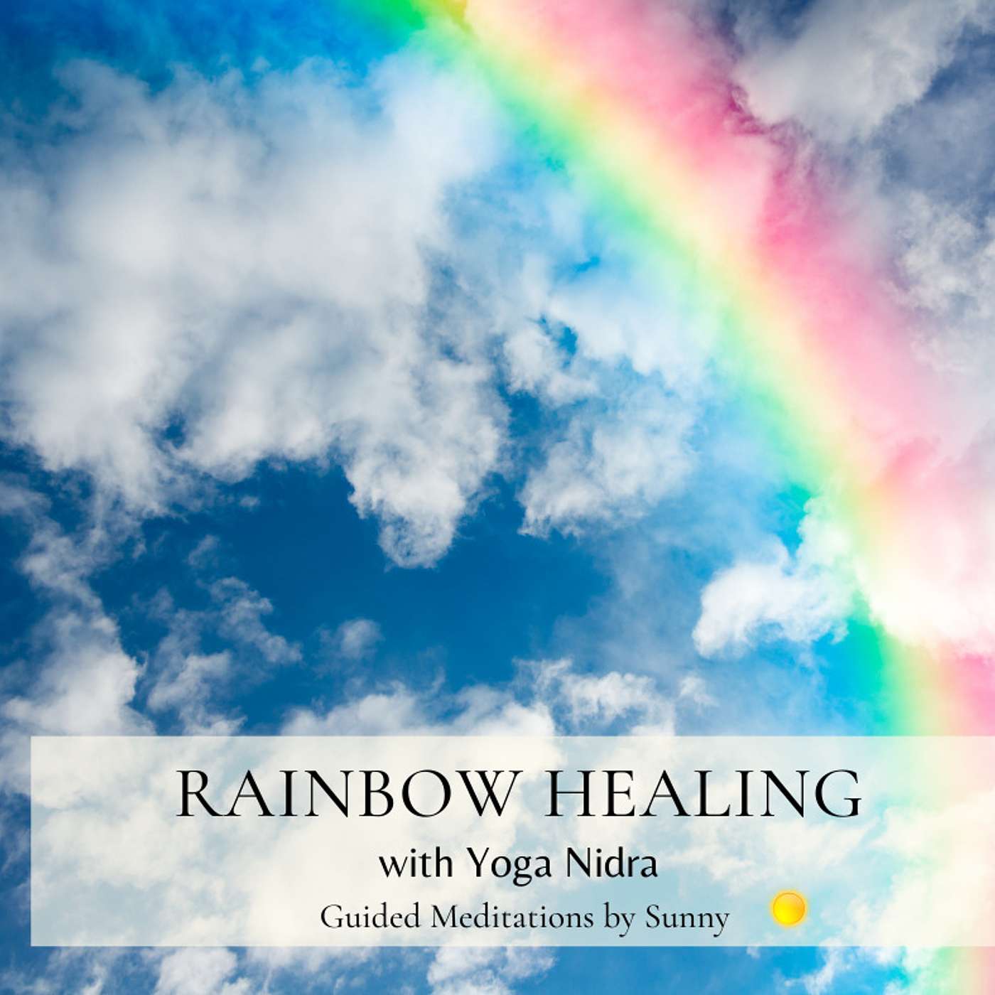 Rainbow Healing with Yoga Nidra