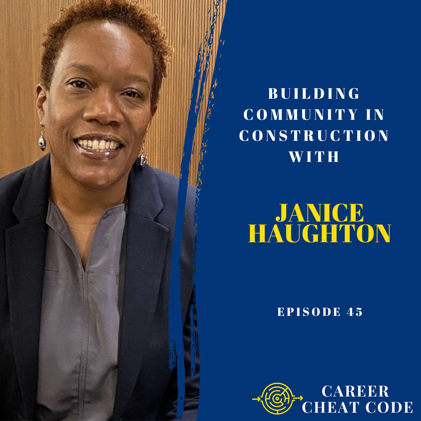 045 | Building Community in Construction with Janice Haughton