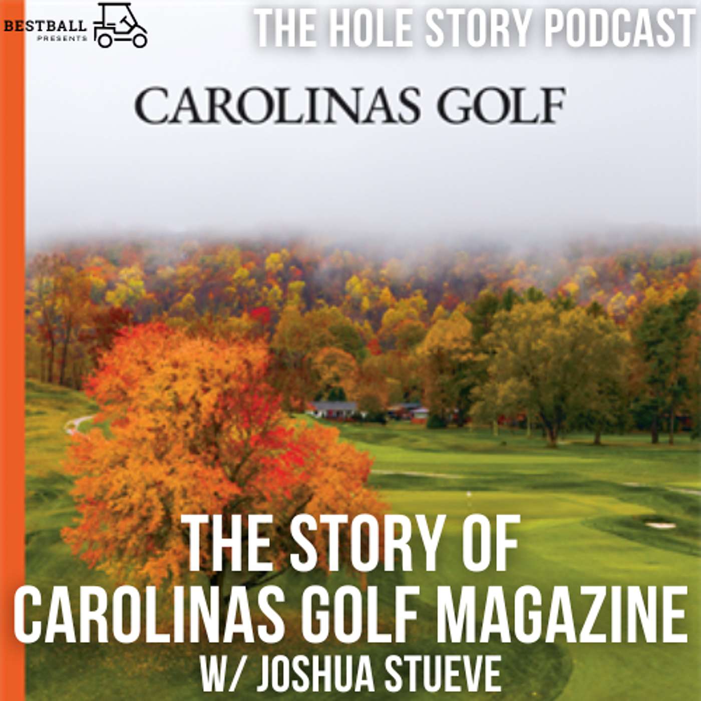 The Story of Carolinas Golf Magazine with Joshua Stueve The Story of Carolinas Golf Magazine with Joshua Stueve