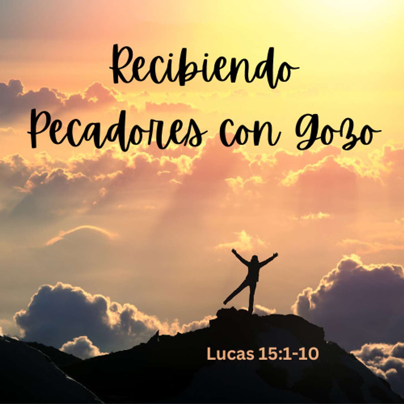 Recibiendo Pecadores con Gozo