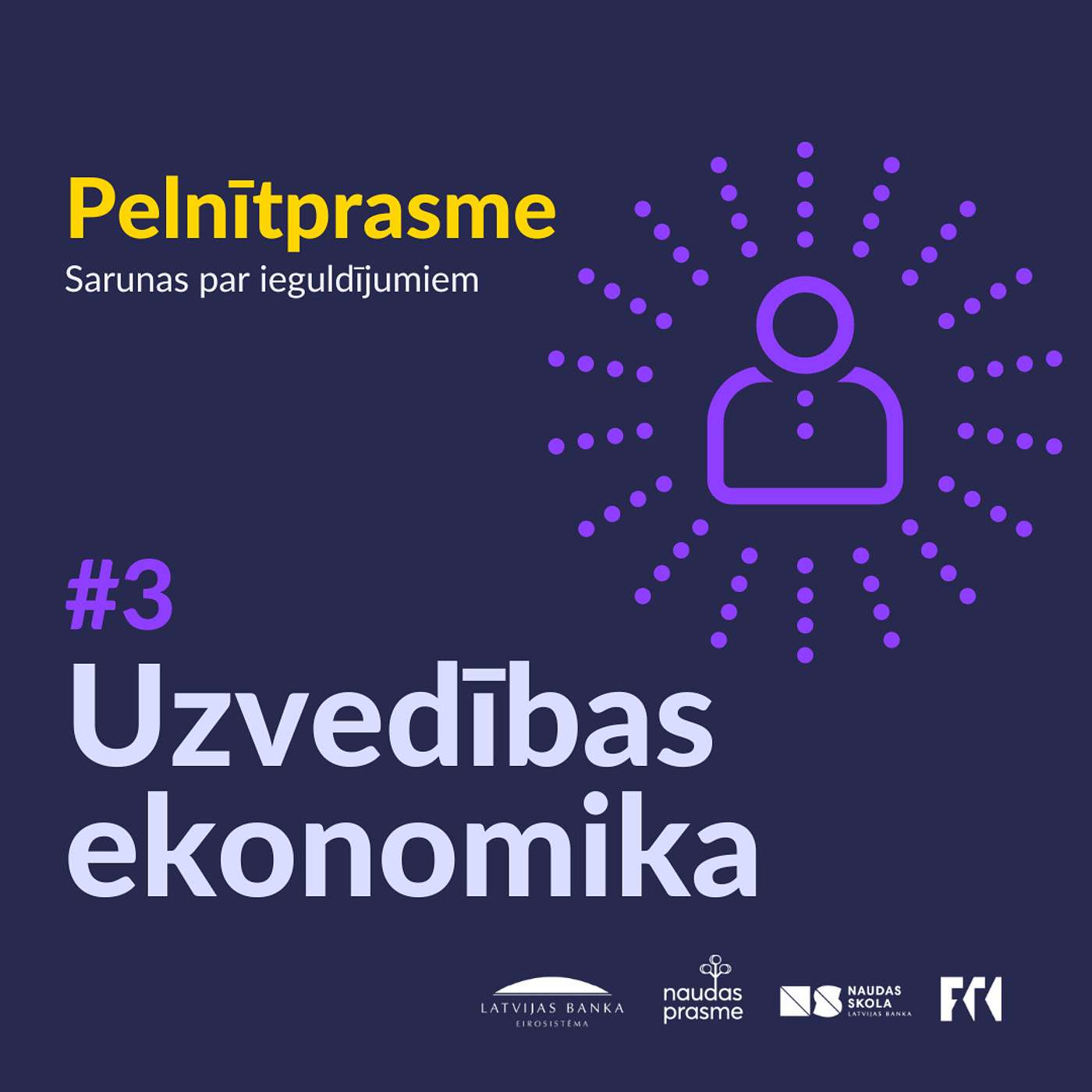 Pelnītprasme #3: Ieguldījumu lēmumi: racionāli vai emocionāli?