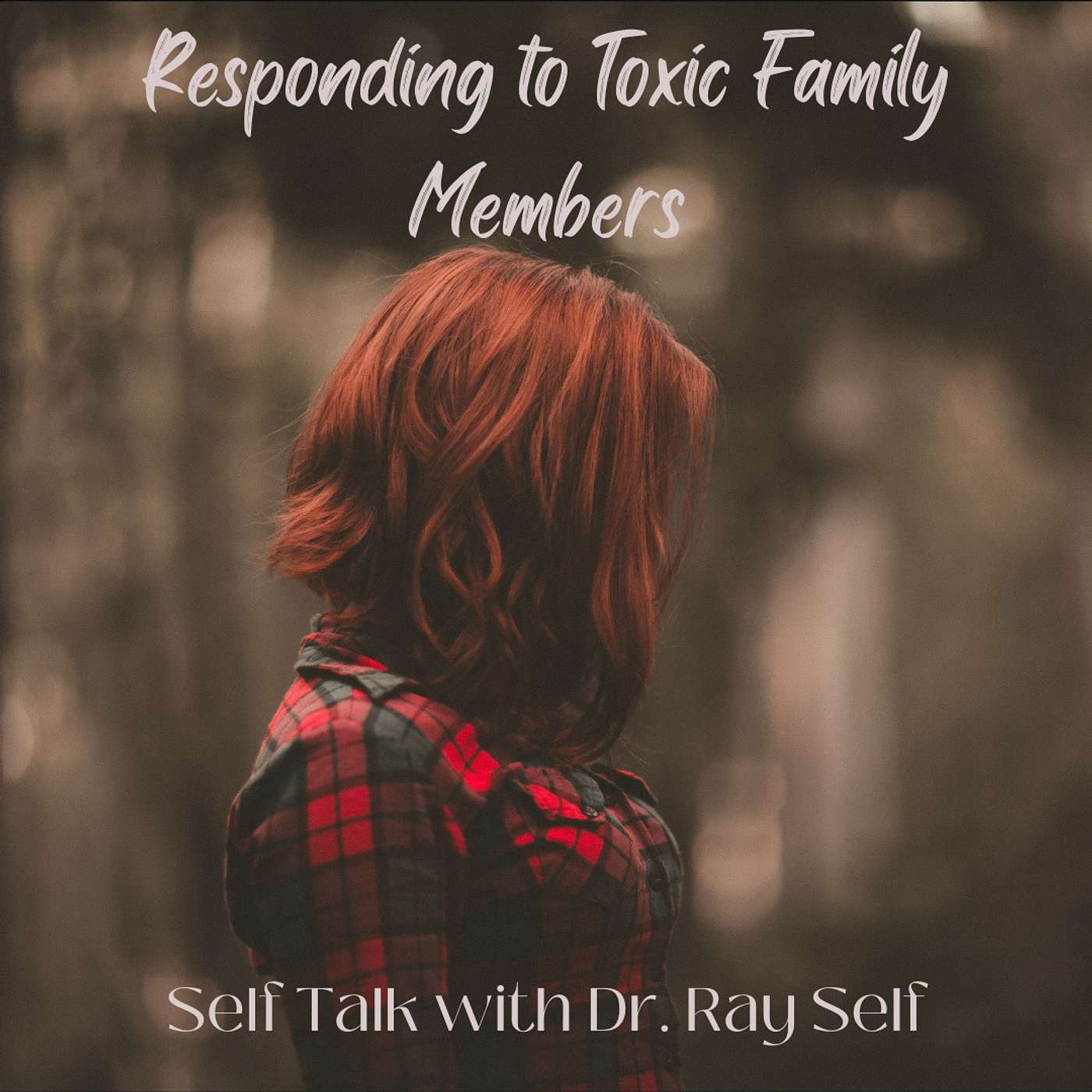 Responding to Toxic Family Members