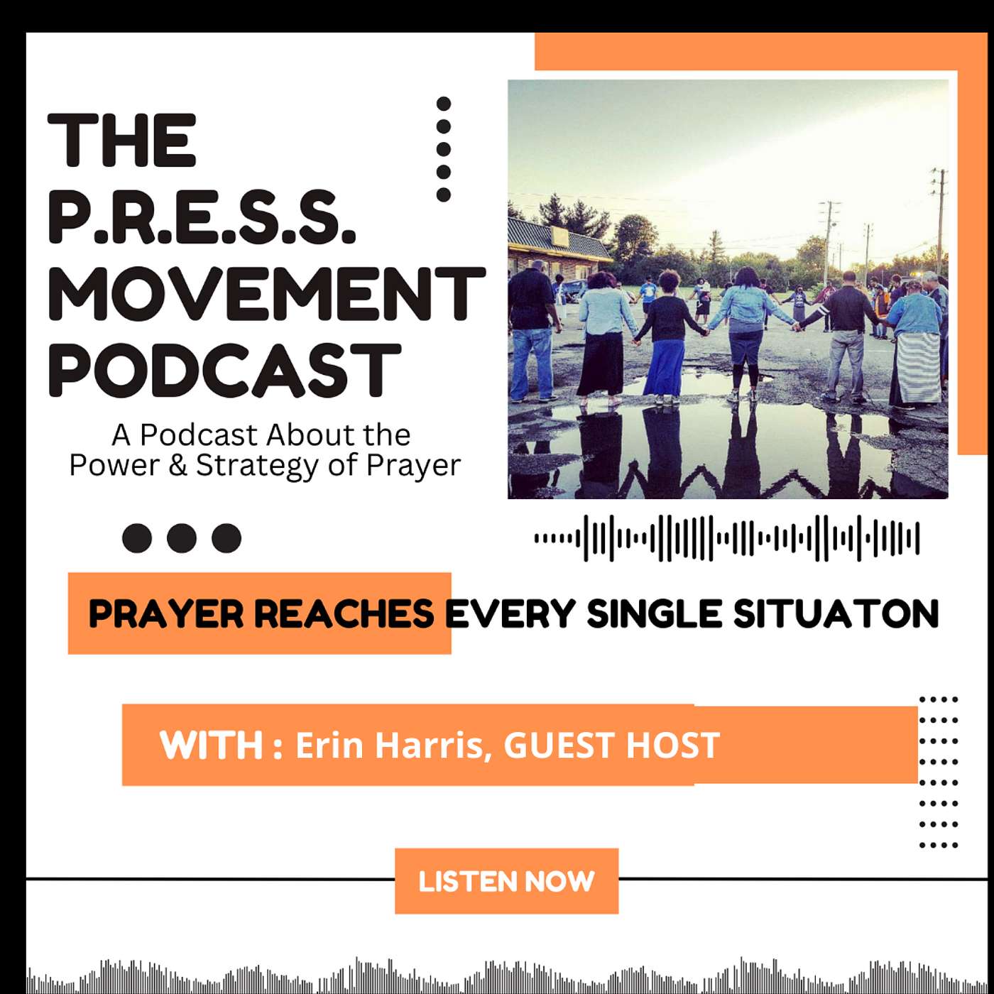 The PRESS Movement Prayer Podcast