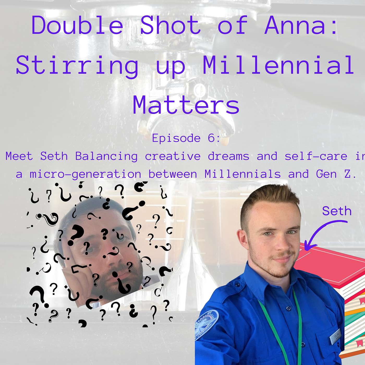 Double Shot of Anna: Stirring up Millennial Matters
