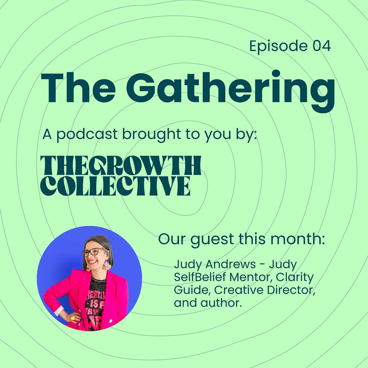 Rebuilding Confidence Through Creativity with Judy Andrews | Episode 4 episode artwork