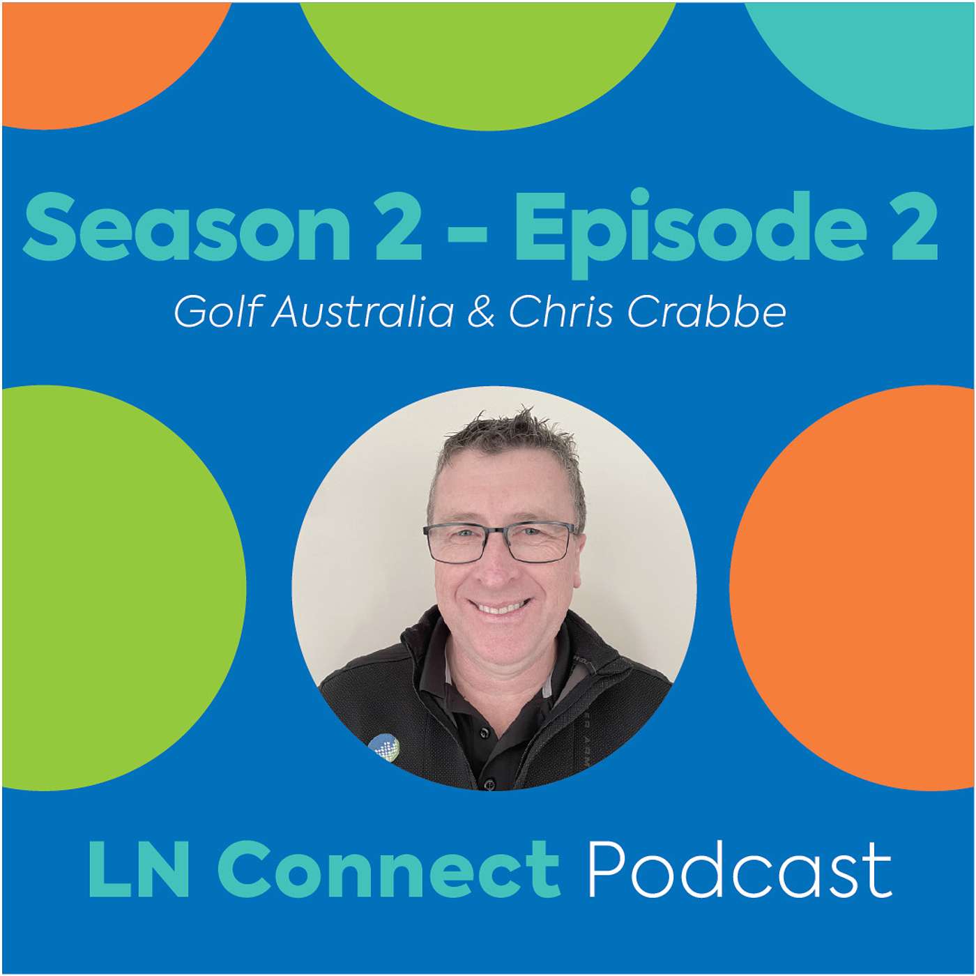 (Season 2) Episode 2 - Golf Australia and Chris Crabbe