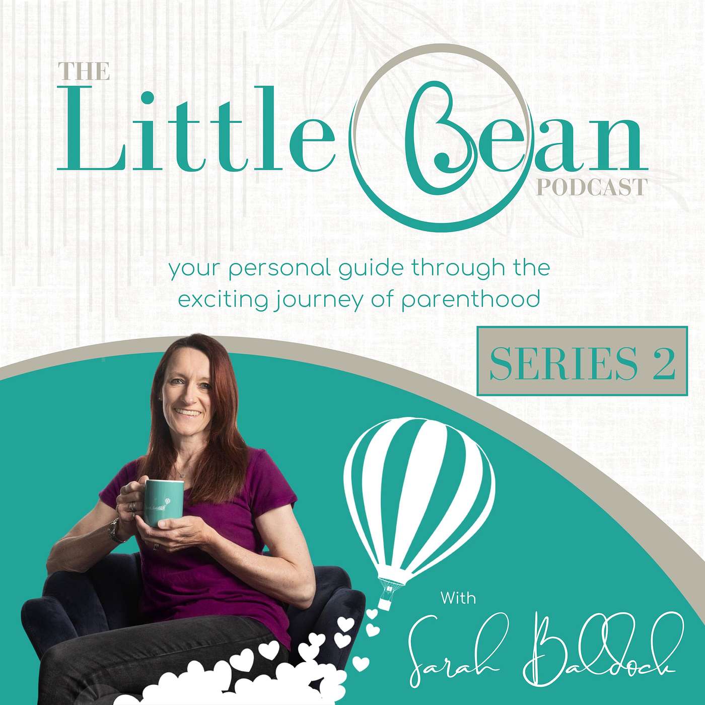The Little Bean Podcast with Sarah Baldock