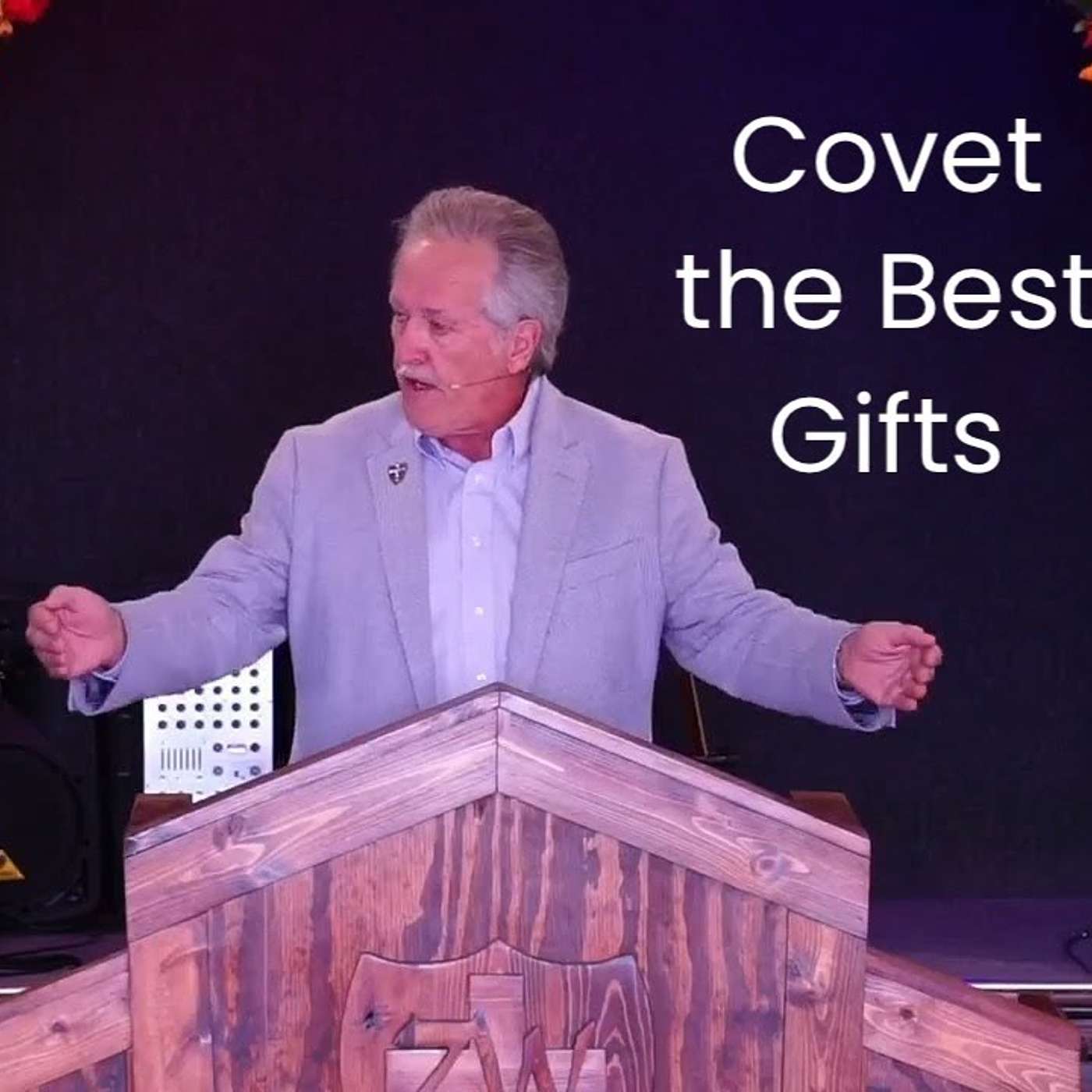 Covet the Best Gifts
