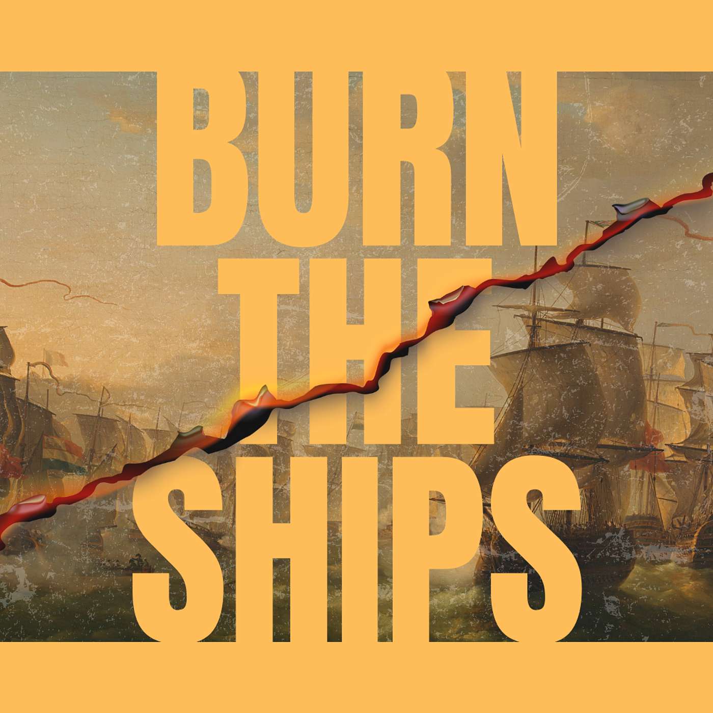 Burn the Ships | Letting Go of What I Know