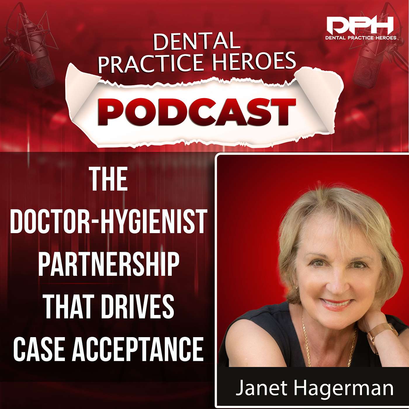 The Doctor-Hygienist Partnership That Drives Case Acceptance w/ Janet Hagerman