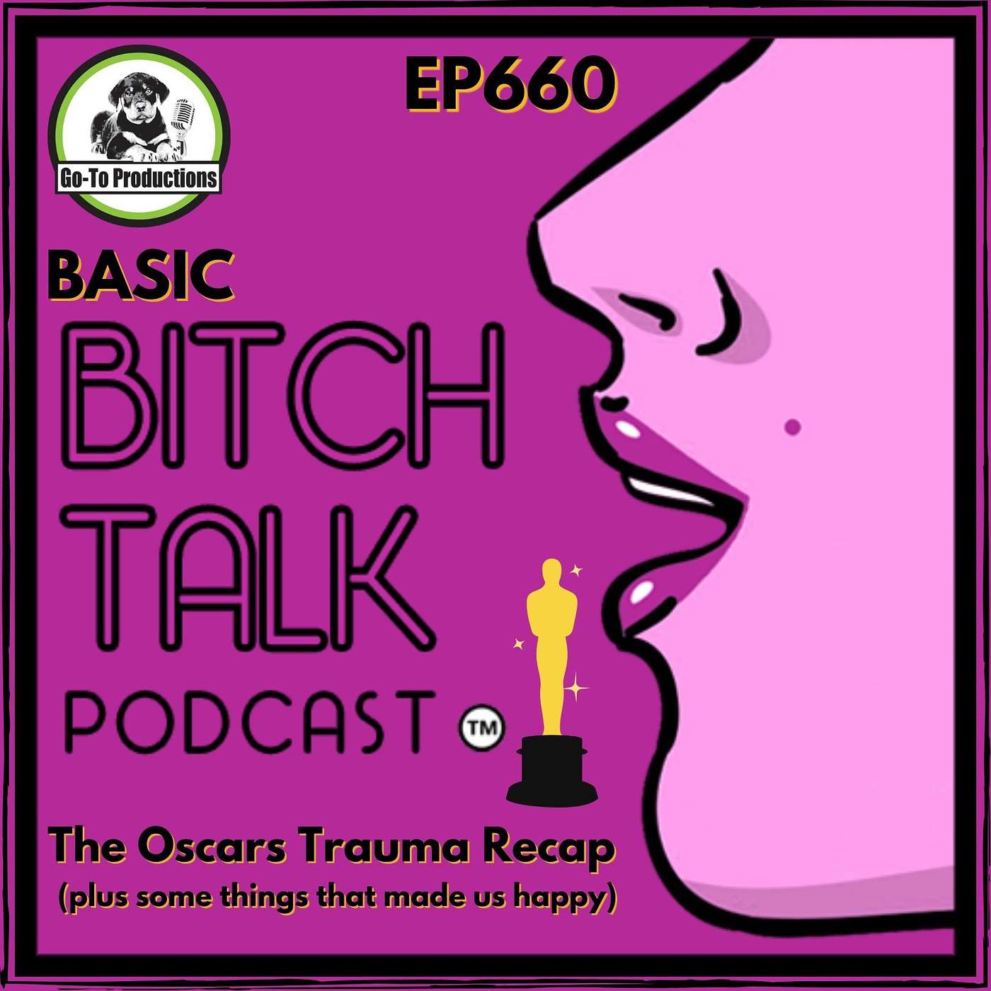 Basic Bitch - Oscars Trauma (plus some things that made us happy)