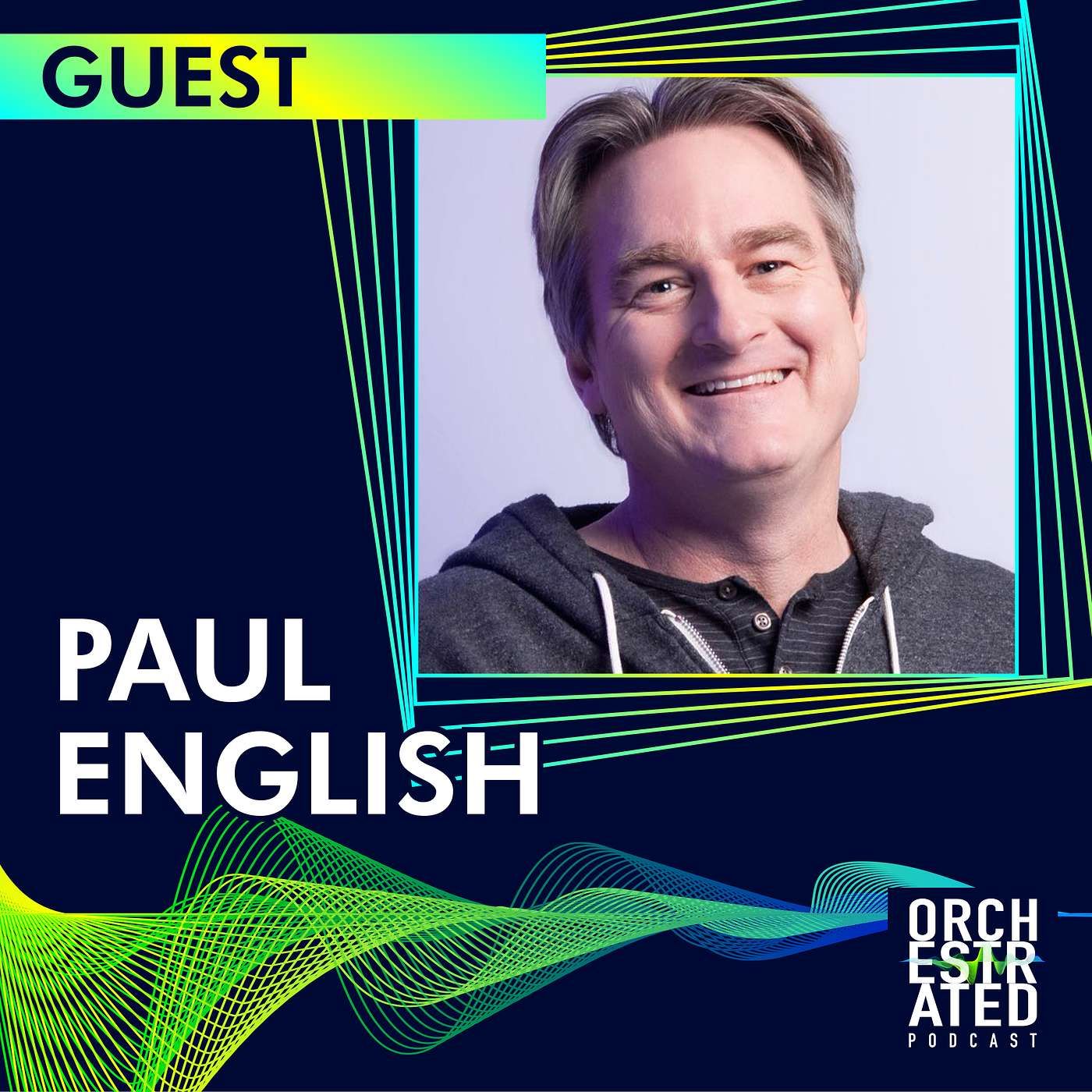 The Orchestrated Podcast with Paul English episode artwork
