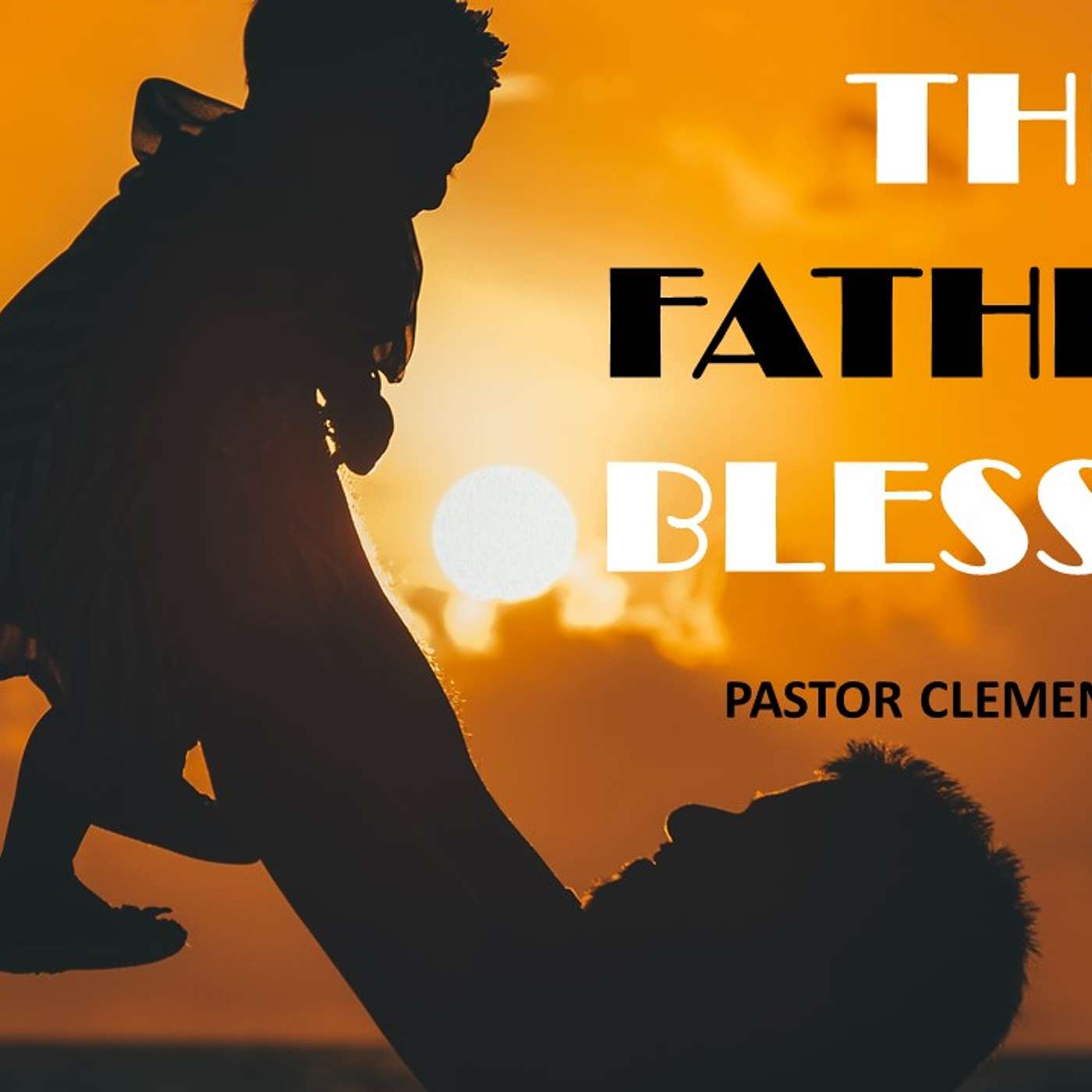 The Father's Blessing episode artwork