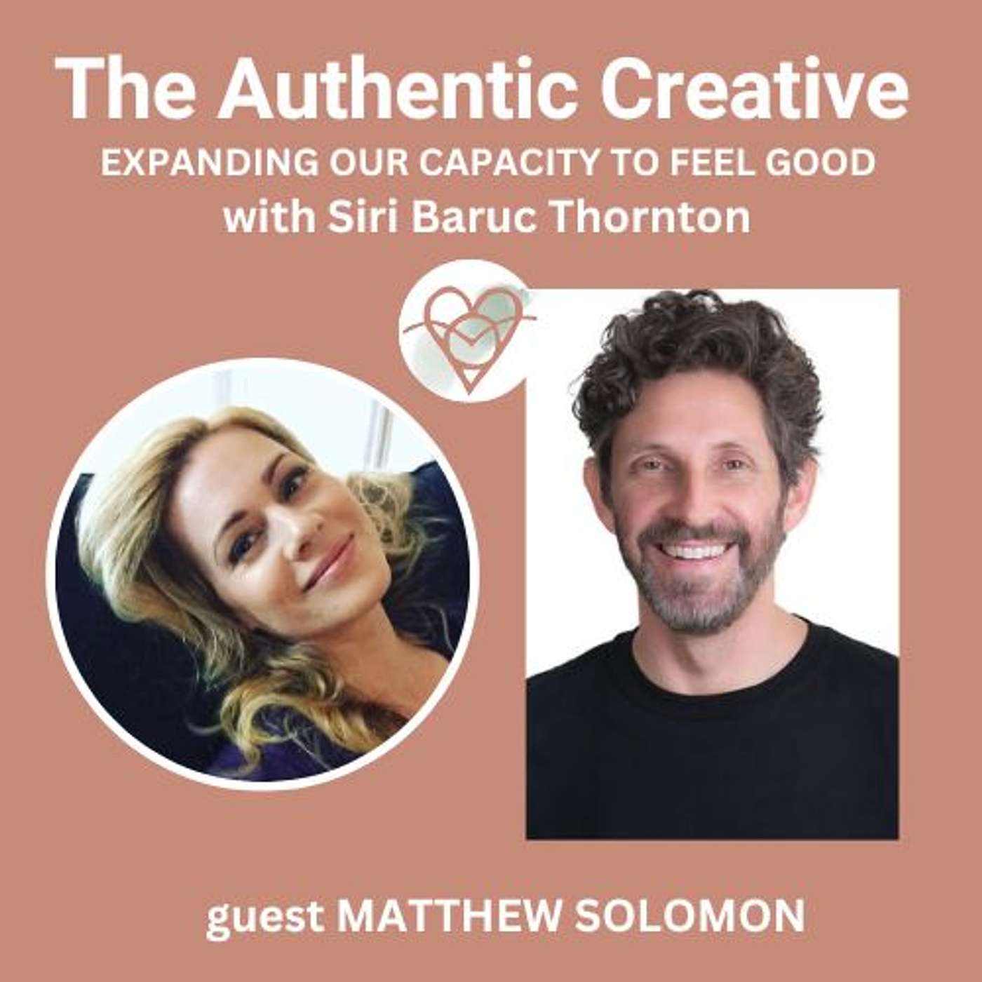 The Authentic Creative: expanding our capacity to feel good