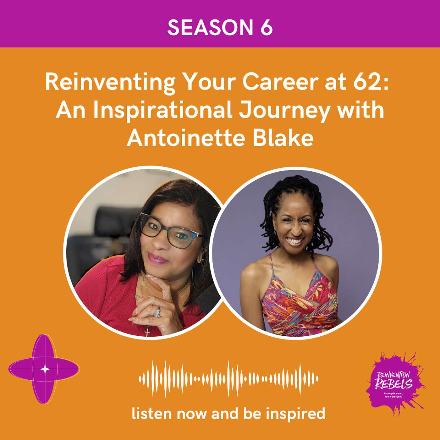 Reinventing Your Career at 62: An Inspirational Journey with Antionette Blake